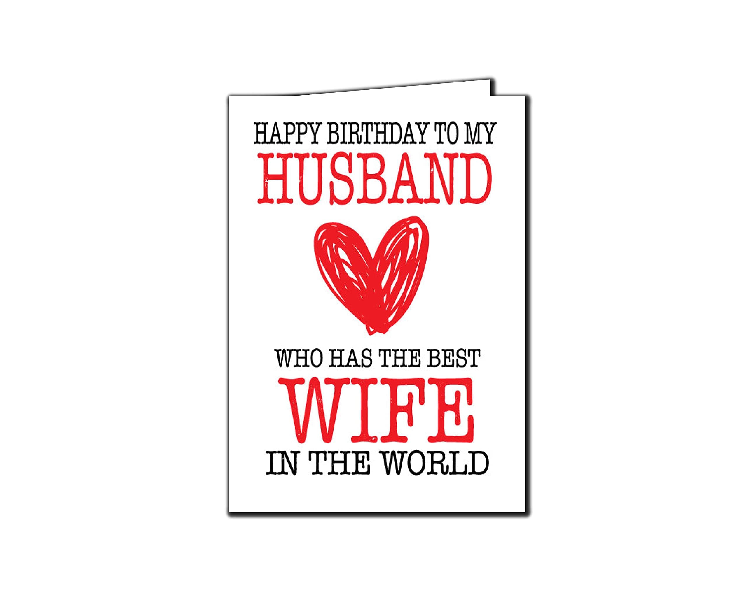 Funny Birthday Card - Happy Birthday to My Husband Who Has the Best Wife in the World - Romantic and Thoughtful Birthday Greeting - C61