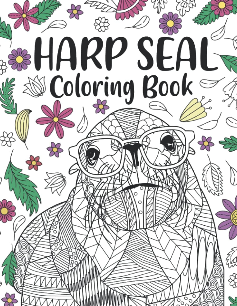 Harp Seal Coloring Book: A Cute Adult Coloring Books for Harp Seal Lovers, Zentangle Harp Seal Designs with Mandala Style Patterns and Relaxing
