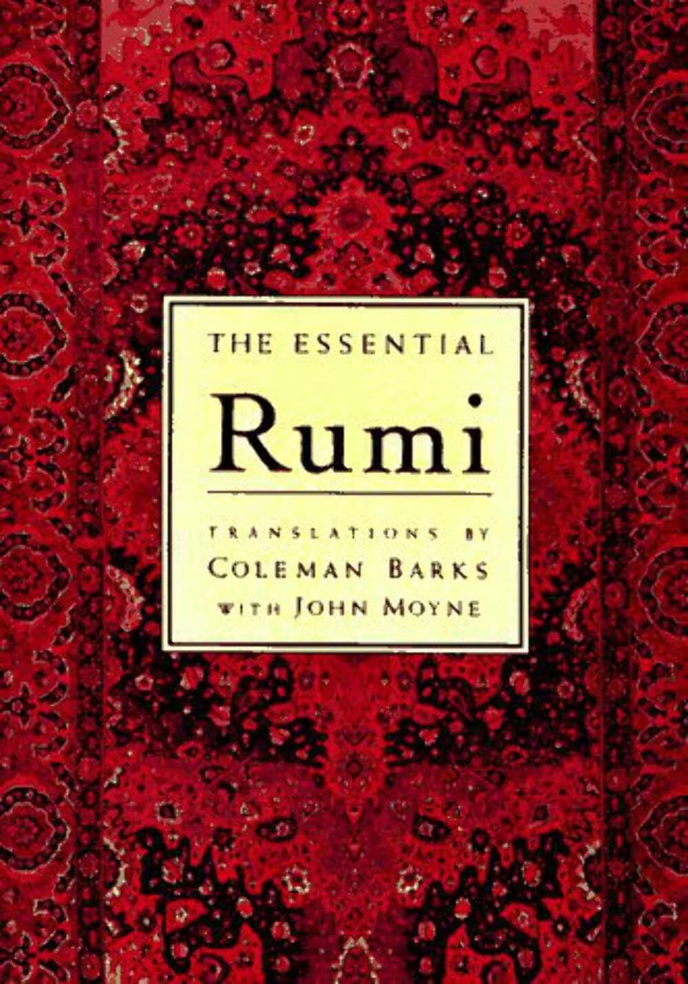 The Essential Rumi Hardcover – January 1, 1997