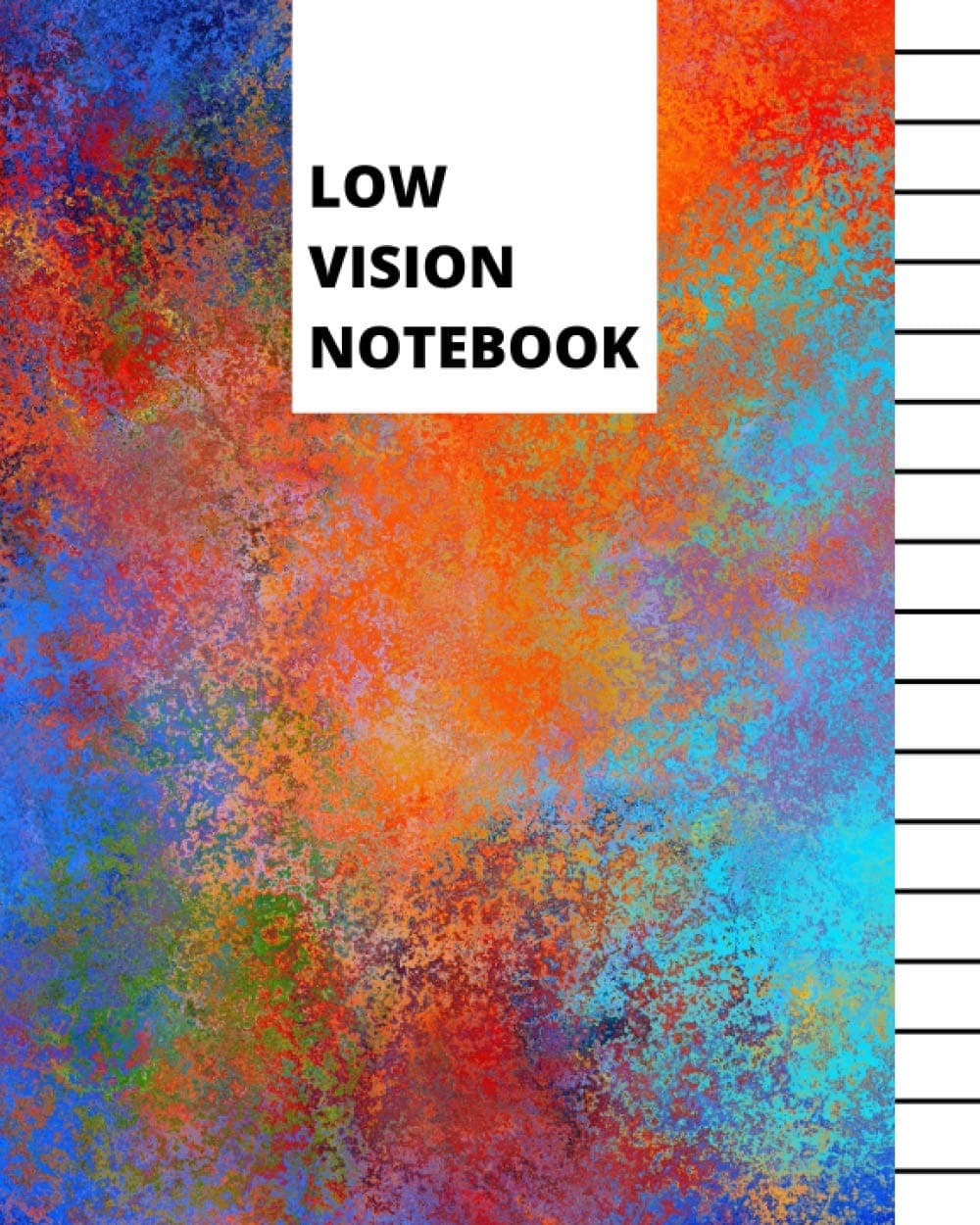 Low Vision Notebook: Bold Lined Paper For Visually Impaired | Blue & Red Color Splash (Low Vision Writing Paper)