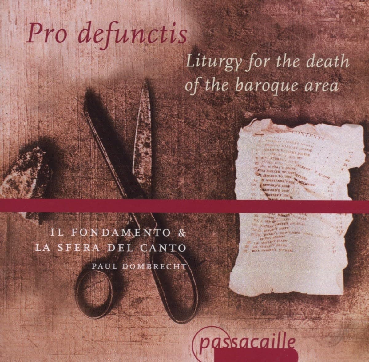Pro defunctis - Liturgy for the death of the baroque era /Il Fondamento · La Sfera del Canto · Dombrecht