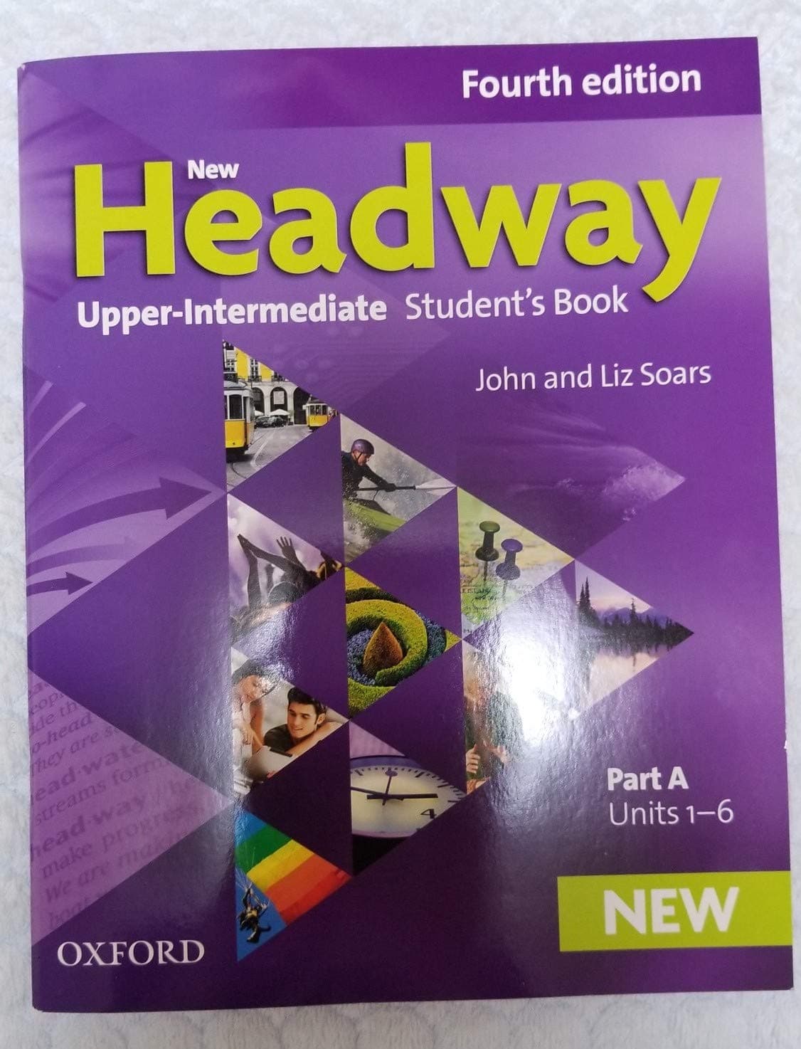 New Headway 4th Edition Upper-Intermediate. Student's Book A