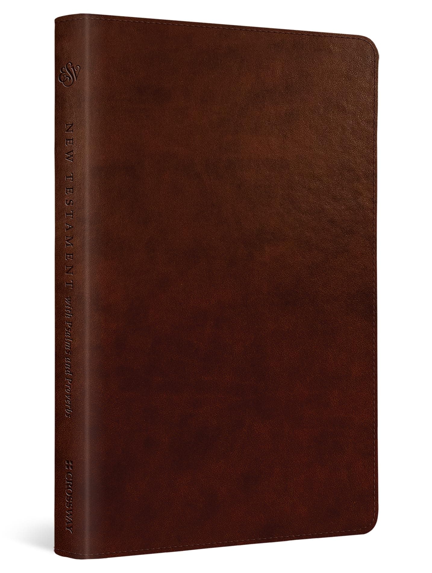 – ESV New Testament with Psalms and Proverbs (TruTone, Chestnut): English Standard Version, Chestnut, Trutone, New Testament With Psalms and Proverbs