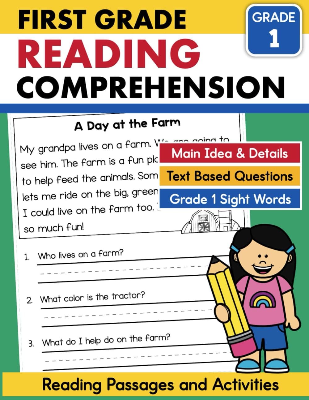 1st Grade Reading Comprehension Passages and Activities Workbook Ages 6 to 7: Comprehension Questions and Main Idea Skills for First Grade 1 Homeschool or Classroom (Comprehension Builders)
