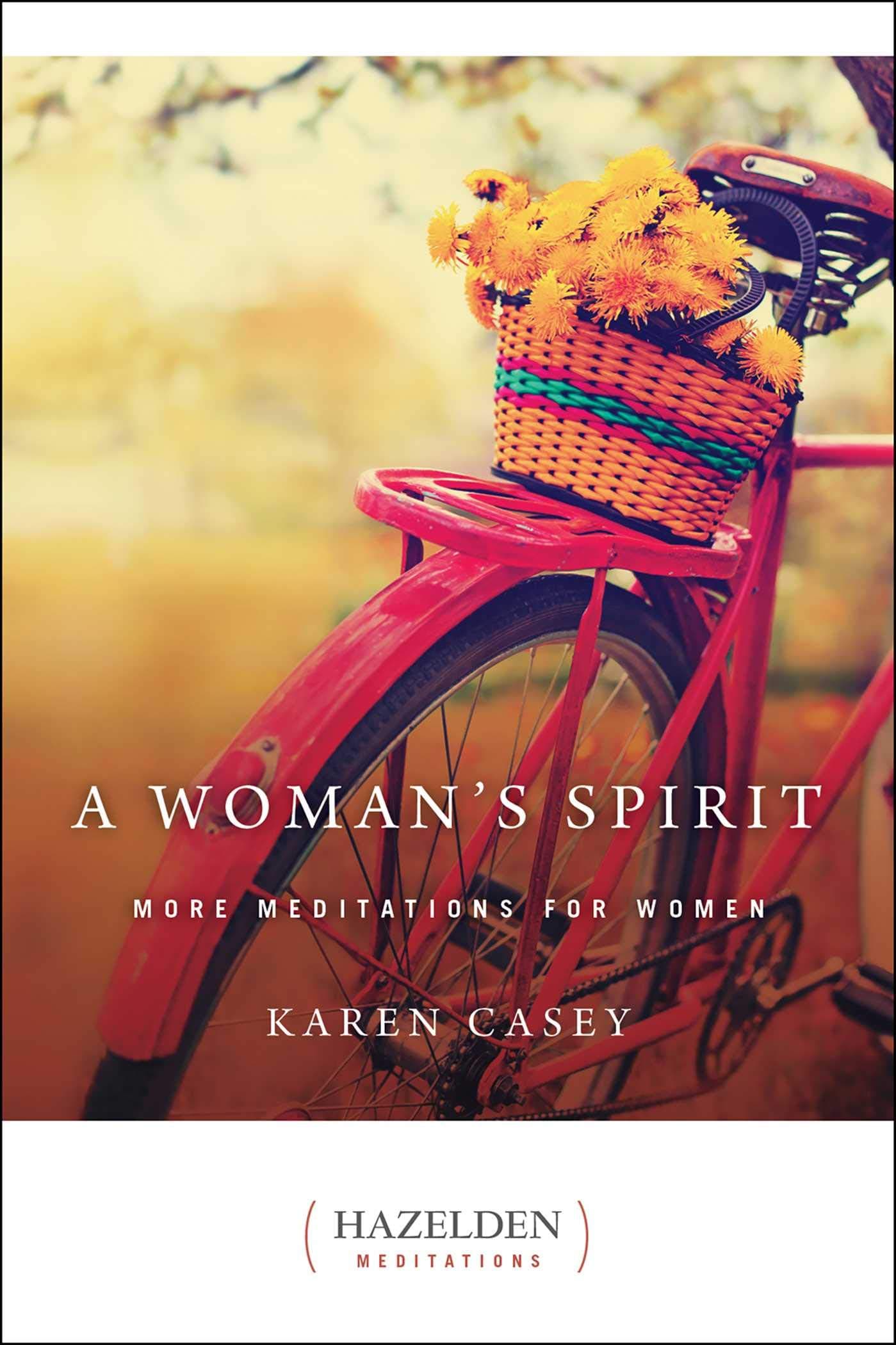 A Woman's Spirit: More Meditations for Women (Hazelden Meditations) Paperback – April 18, 1994
