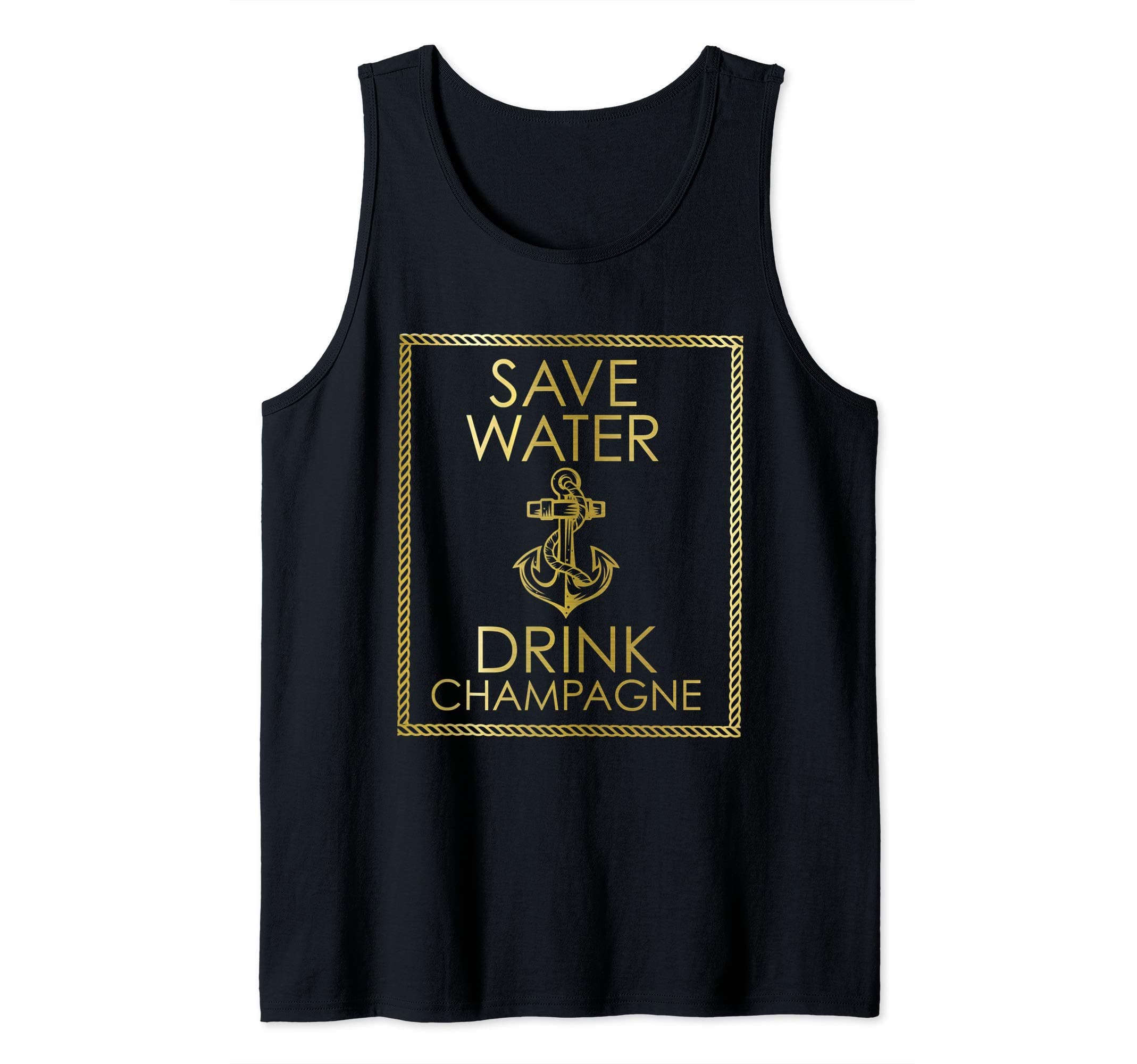 Save Water Drink Champagne shirtSave Water Drink Champagne Funny Gift T-Shirt Tank Top
