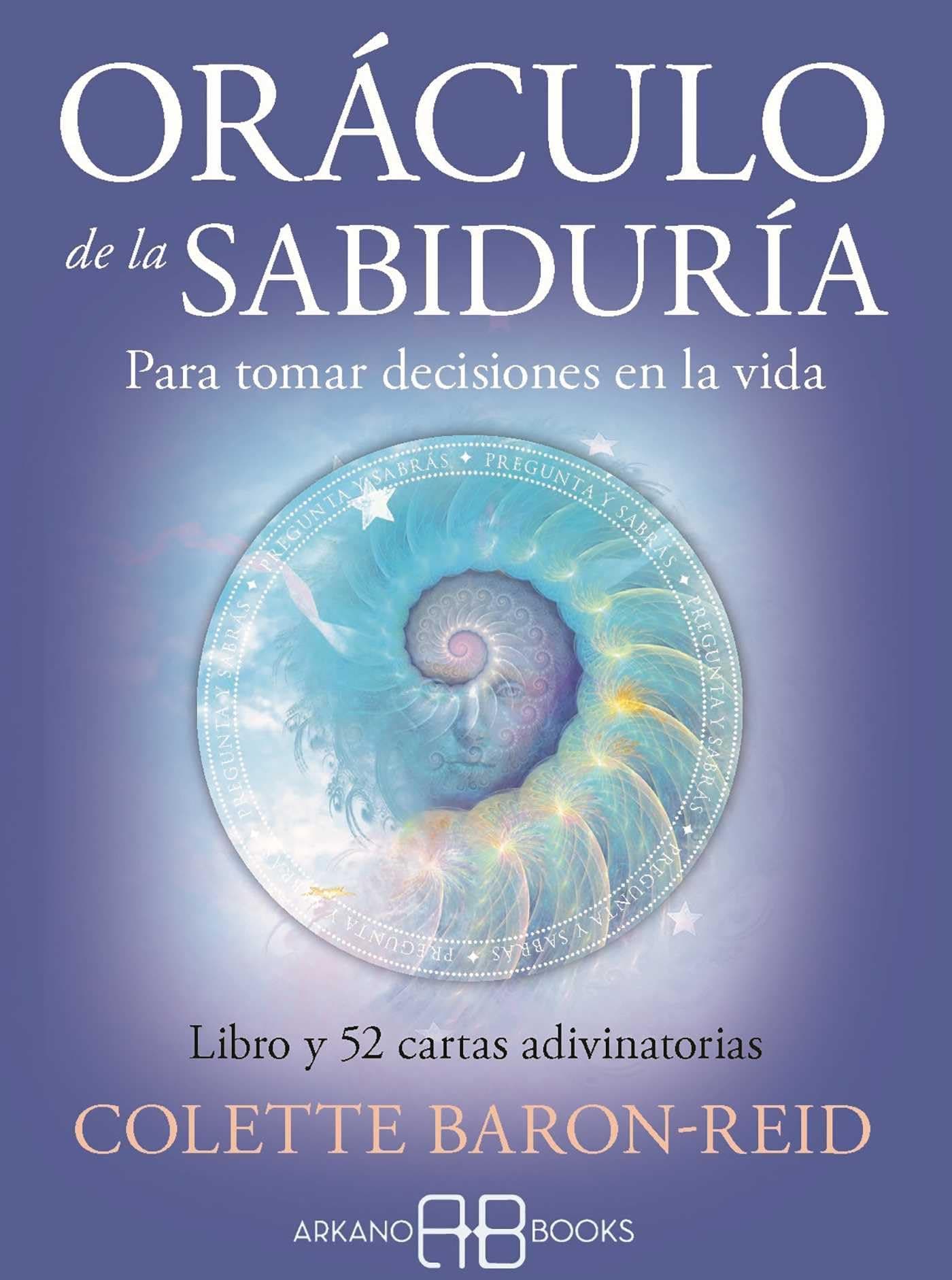 Oráculo de la sabiduría: Para tomar decisiones en la vida (Spanish Edition)