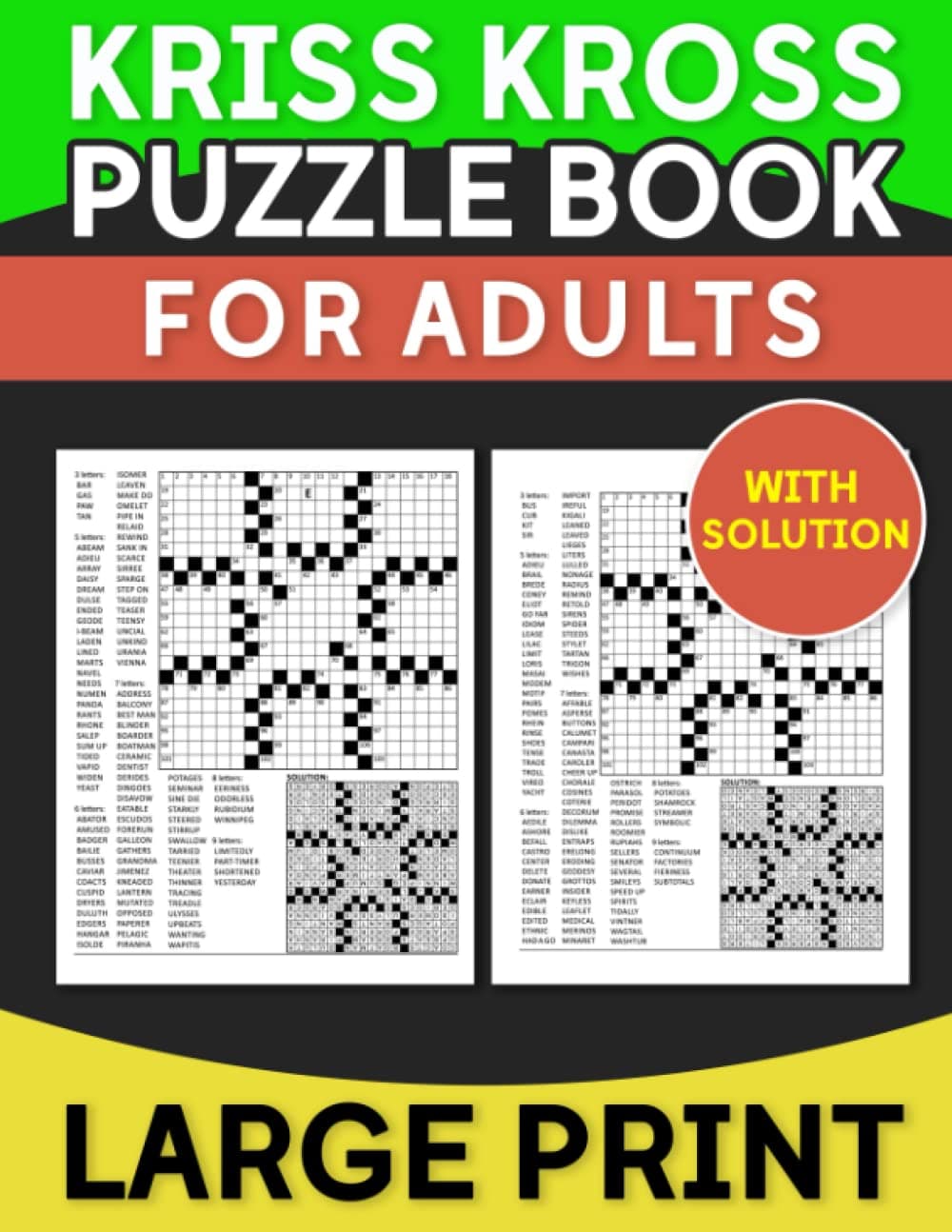 Kriss Kross Puzzle Book For Adults: Seniors And Teens Activity Puzzle Book With Solution Large Print