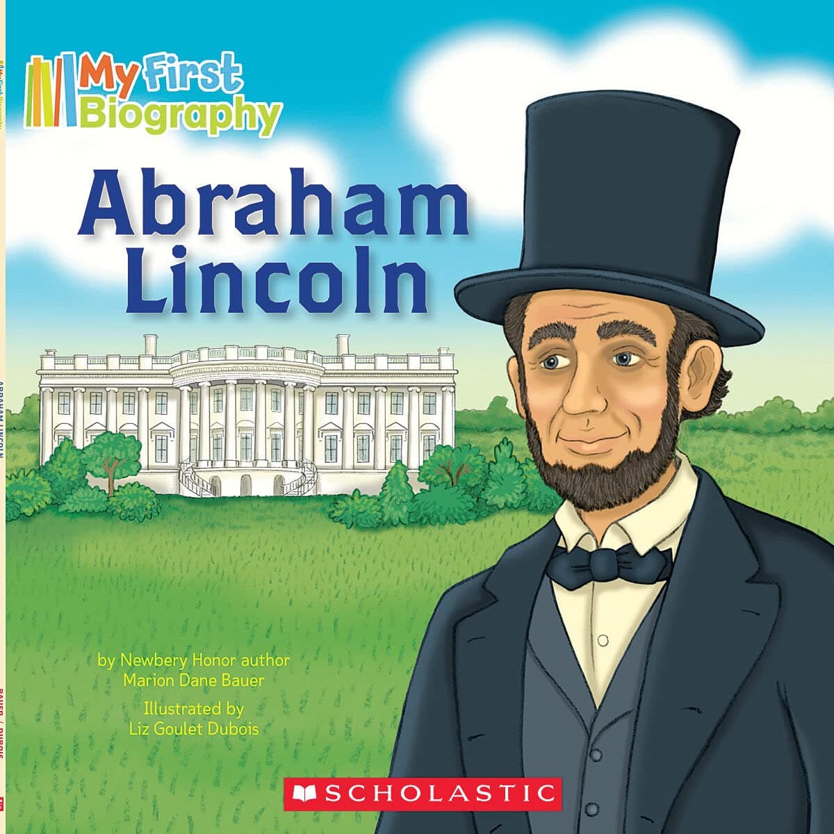 Abraham Lincoln (My First Biography) Paperback – January 1, 2012
