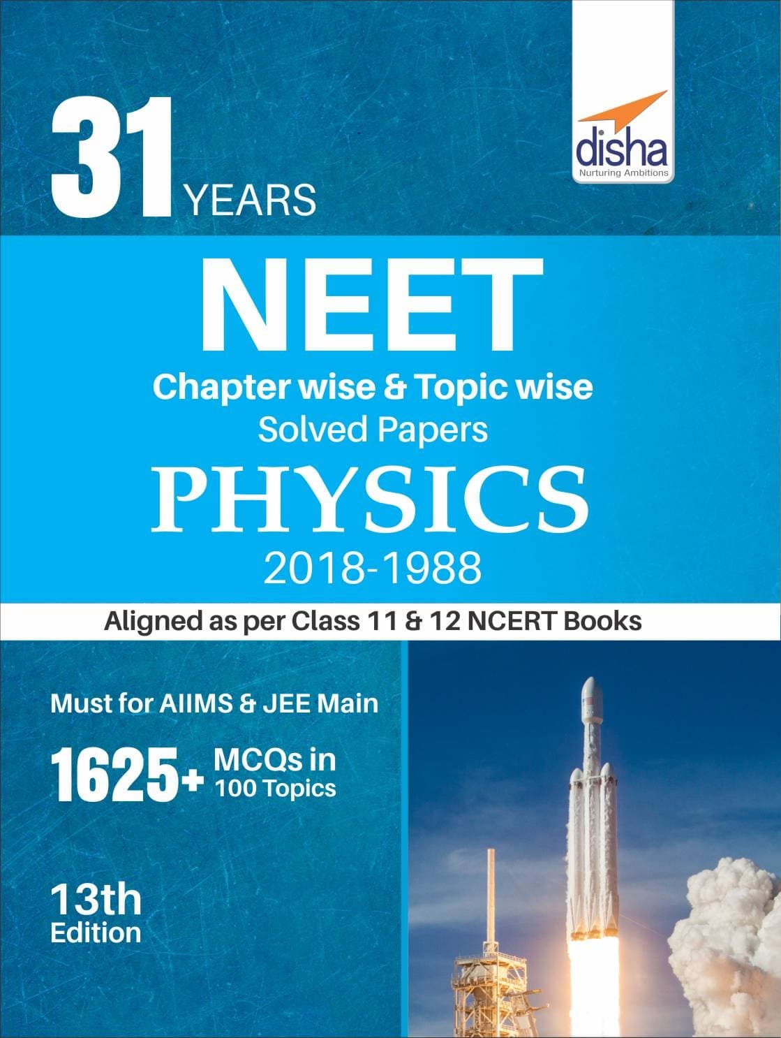 31 Years NEET Chapter-wise & Topic-wise Solved Papers PHYSICS (2018 - 1988) 13th Edition [eBook]