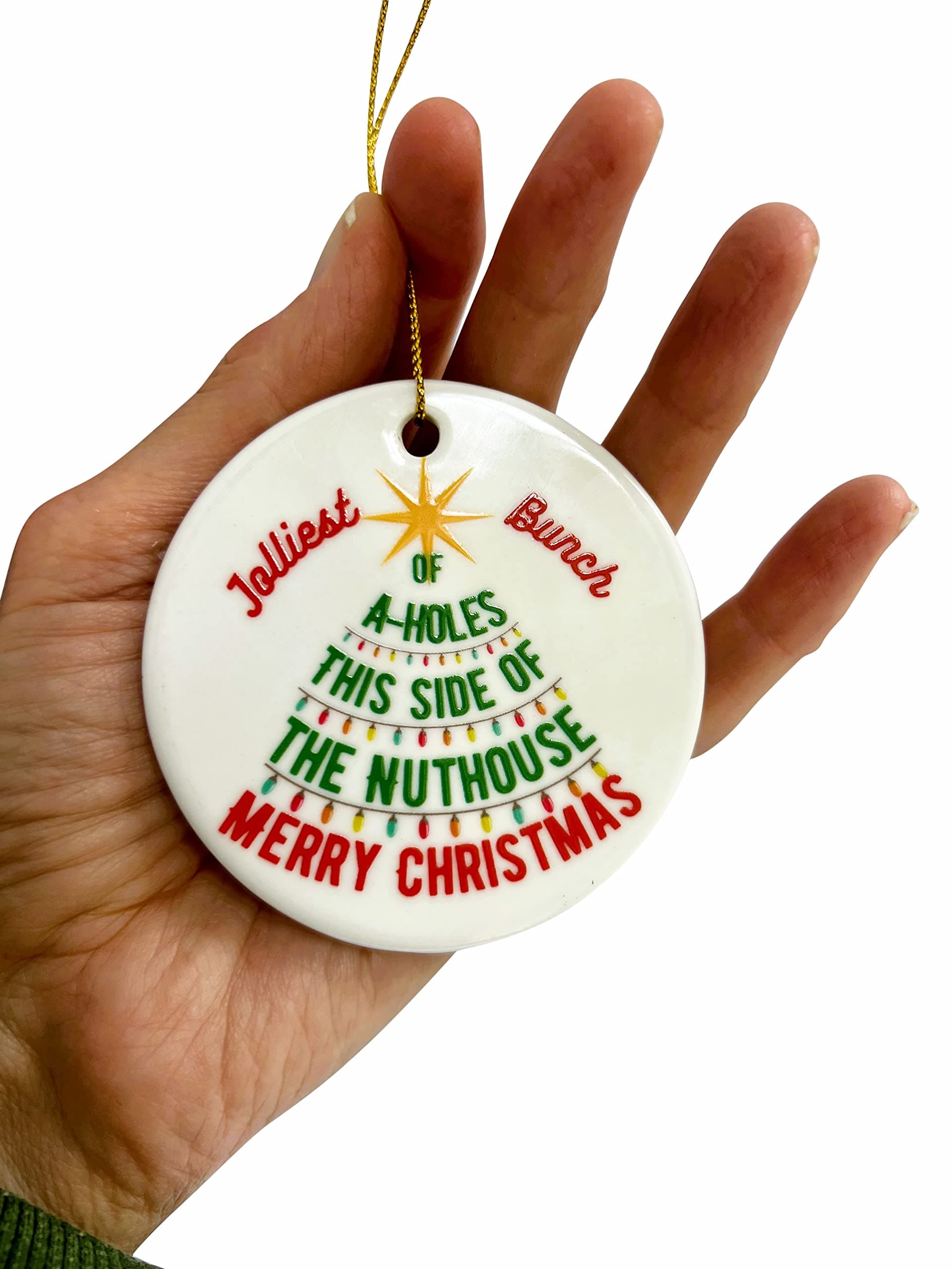 Zilker Home Jolliest Bunch This Side of The Nuthouse Christmas Vacation Movie Gift Ornament Stocking Stuffer