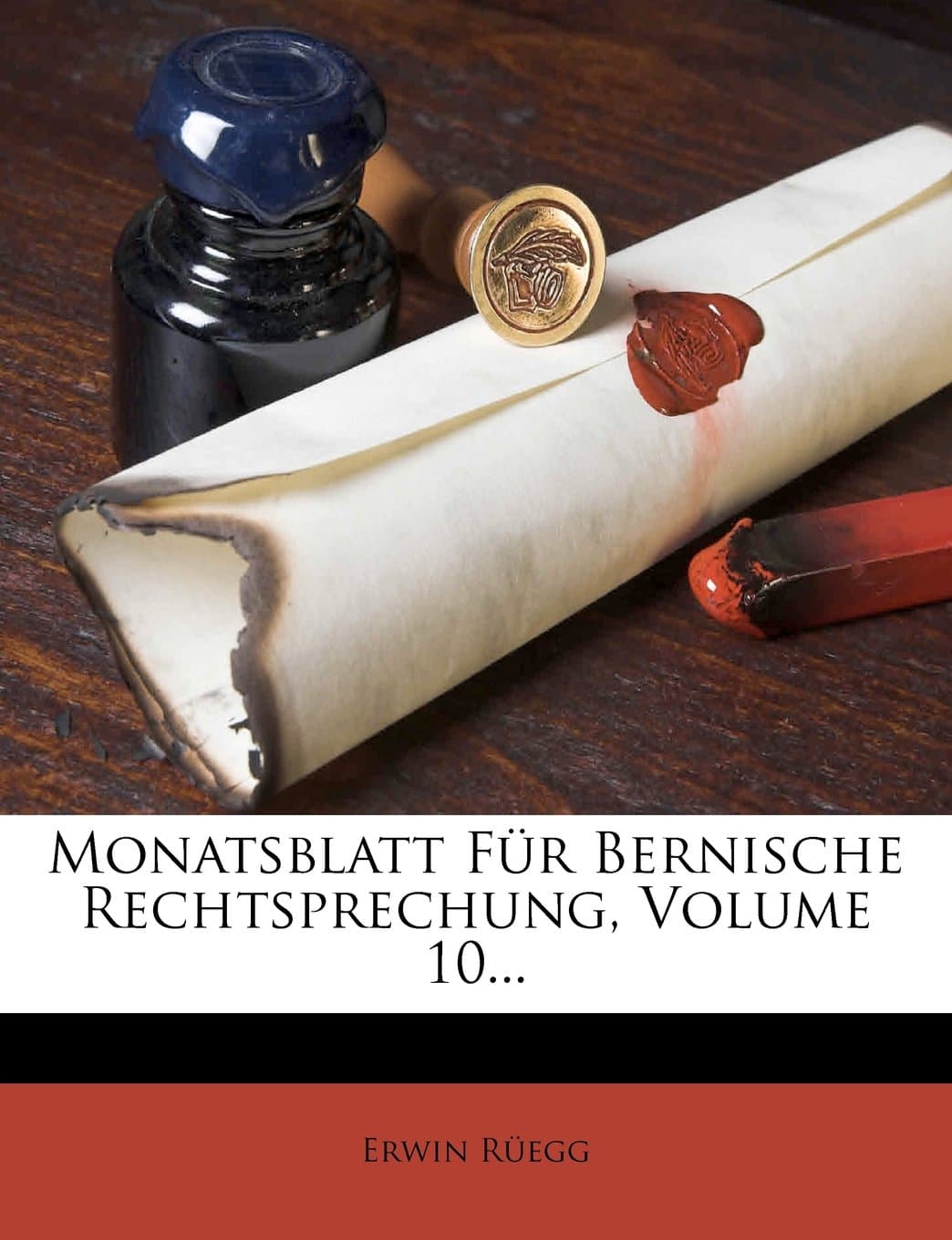 Monatsblatt Fur Bernische Rechtsprechung, Volume 10...