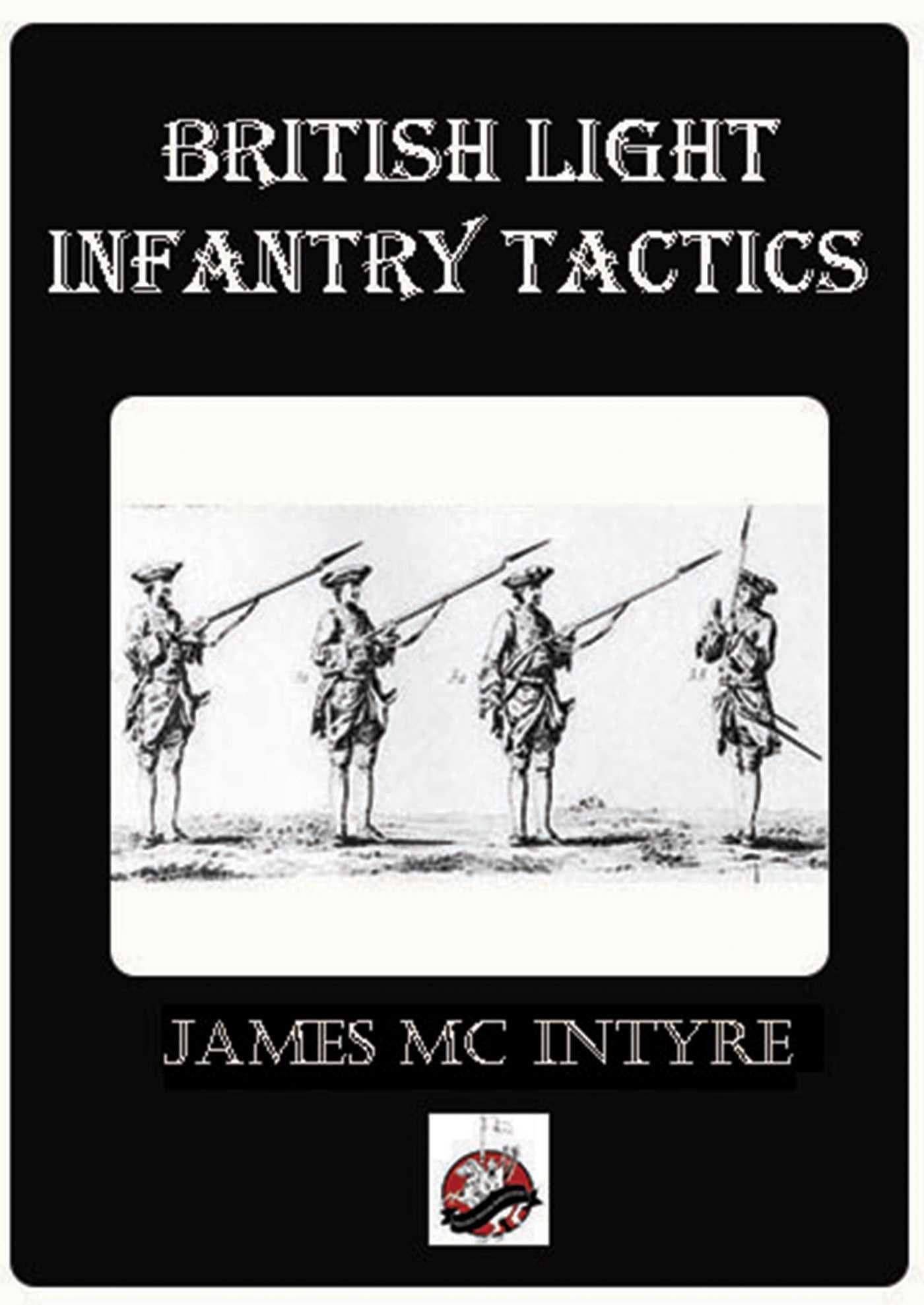 British Light Infantry Tactics Paperback – March 1, 2016