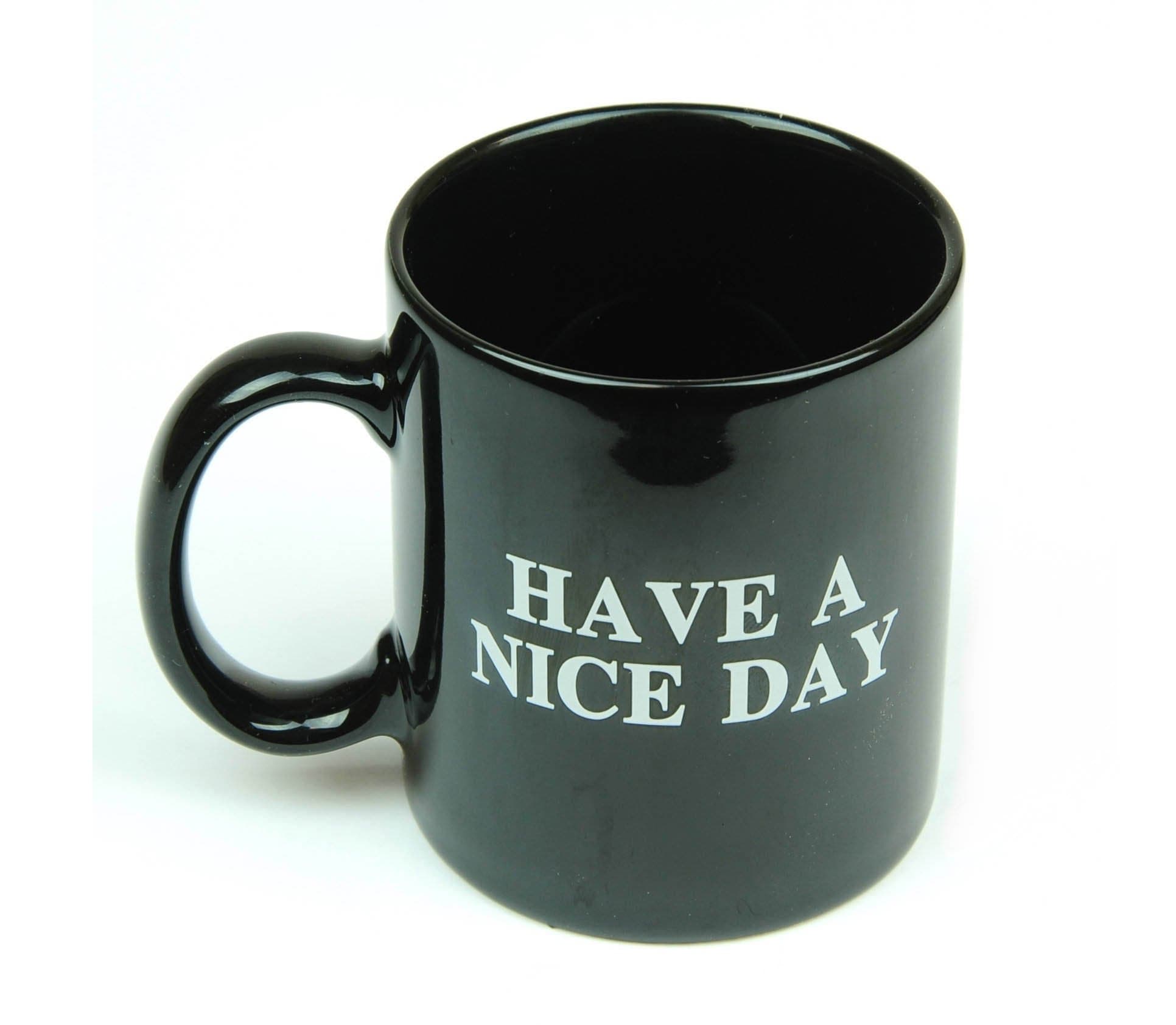NEW Have a Nice Day Middle Finger Mug - Funny Saying Flip Off Coffee Cup