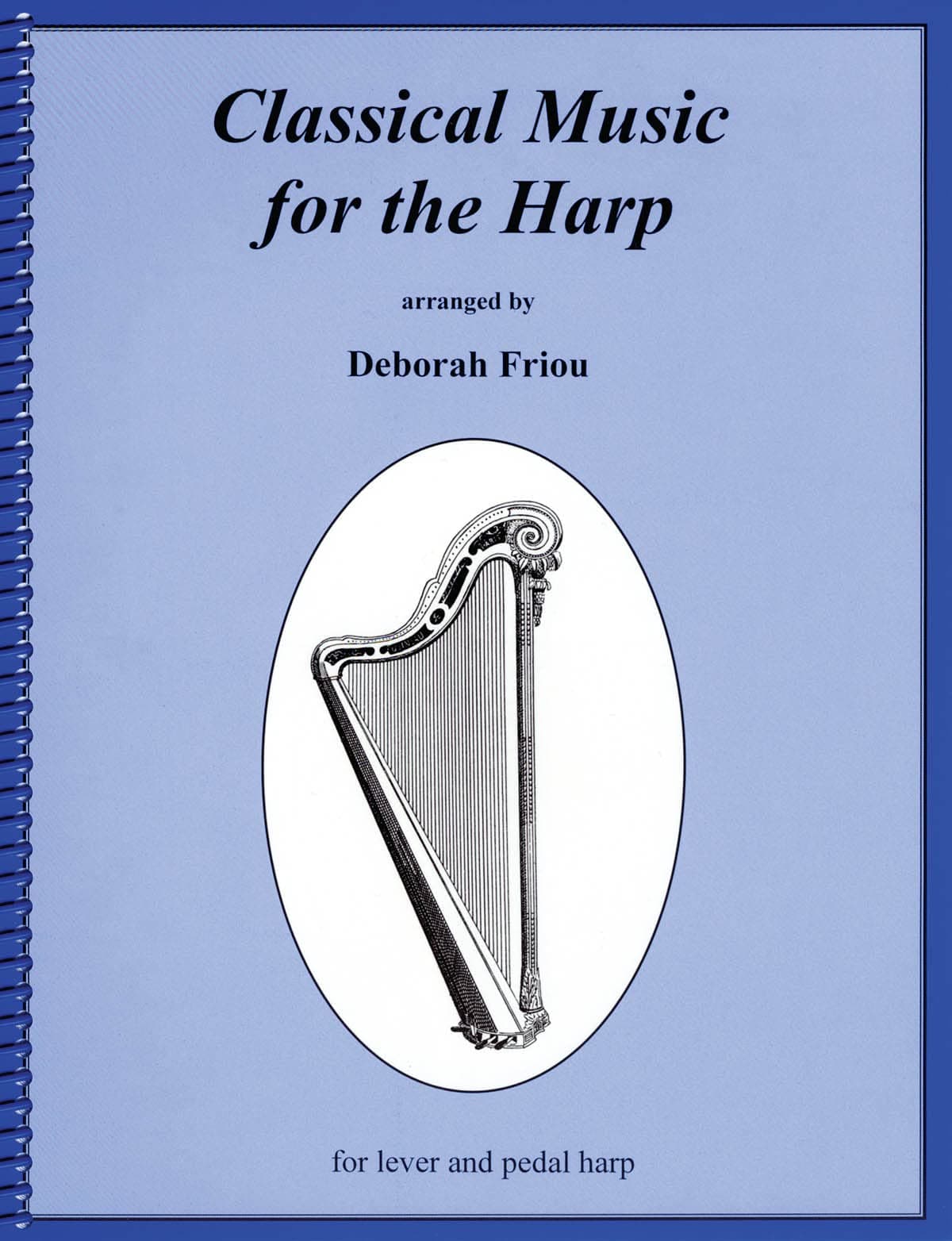 Classical Music for the Harp | Intermediate Sheet Music Repertoire for Students and Teachers | Classical Solo Songbook Collection for Practice Study, Performance and Recital Preparation