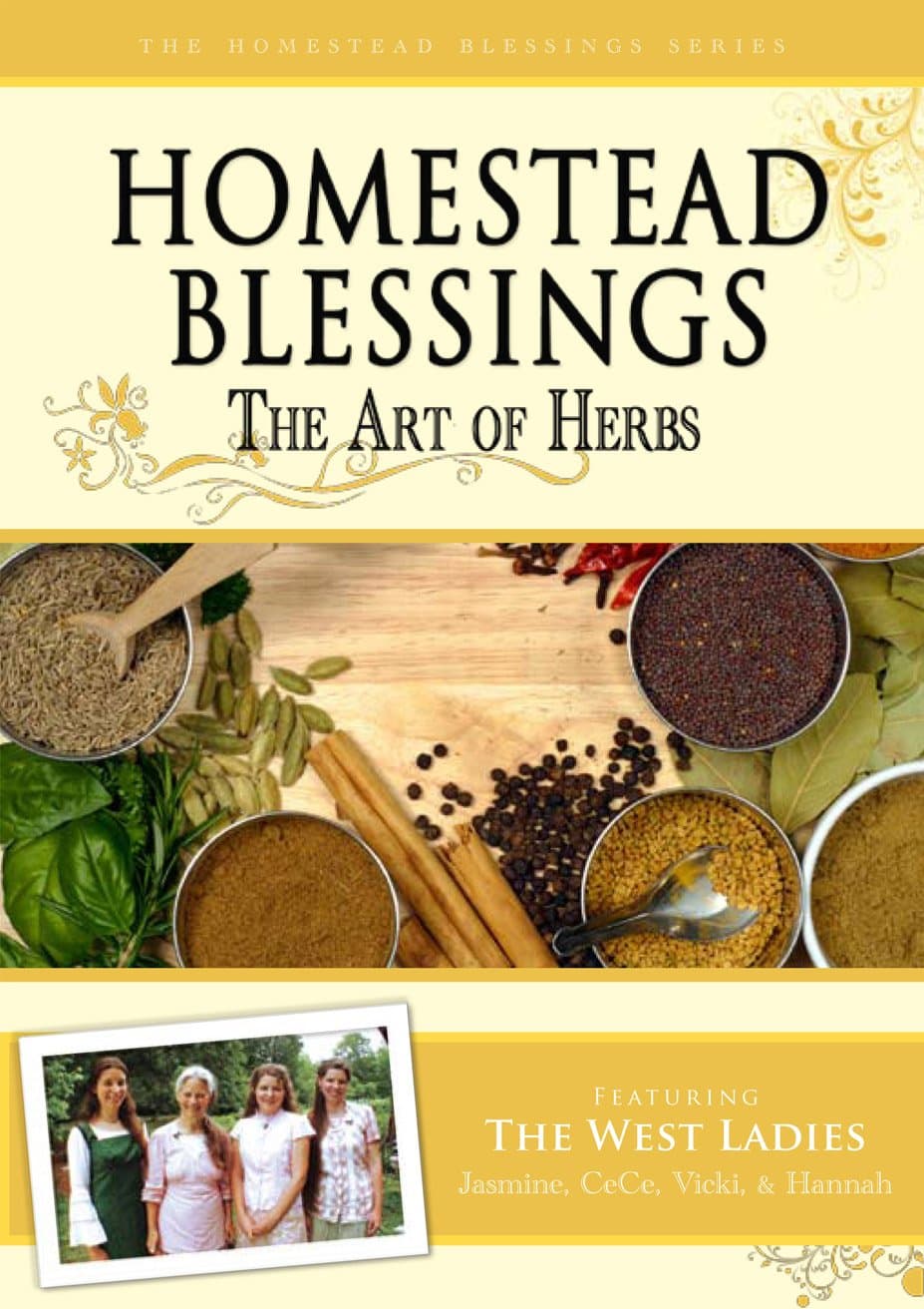 Homestead Blessings: The Art of Herbs