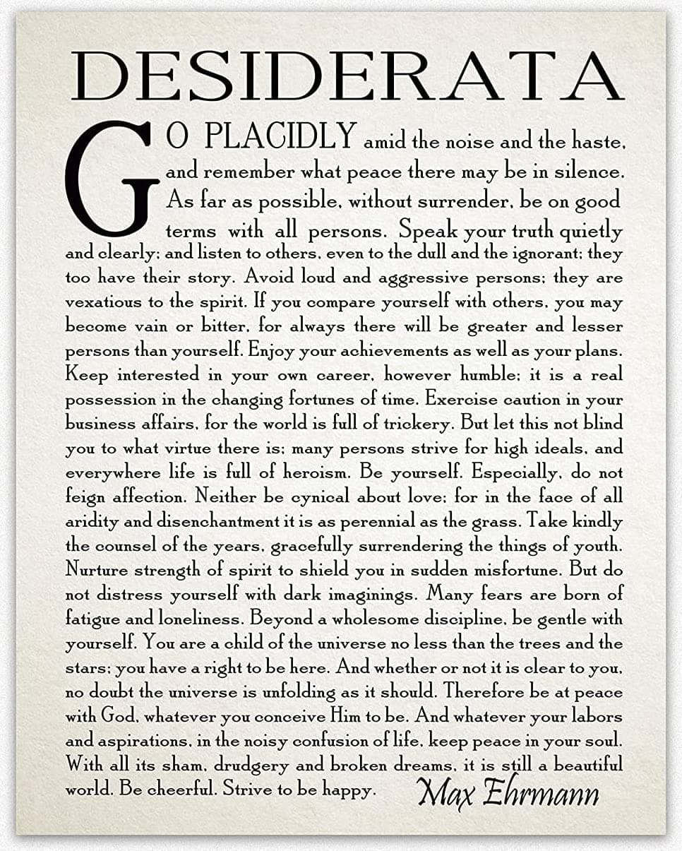 Wallbuddy Desiderata Poem Desiderata Print Desiderata Poster Poetry Wall Art Graduation Gift Graduation Poem Student Poem Gift by Max Erhmann 1927 (11 x 14, Ivory)