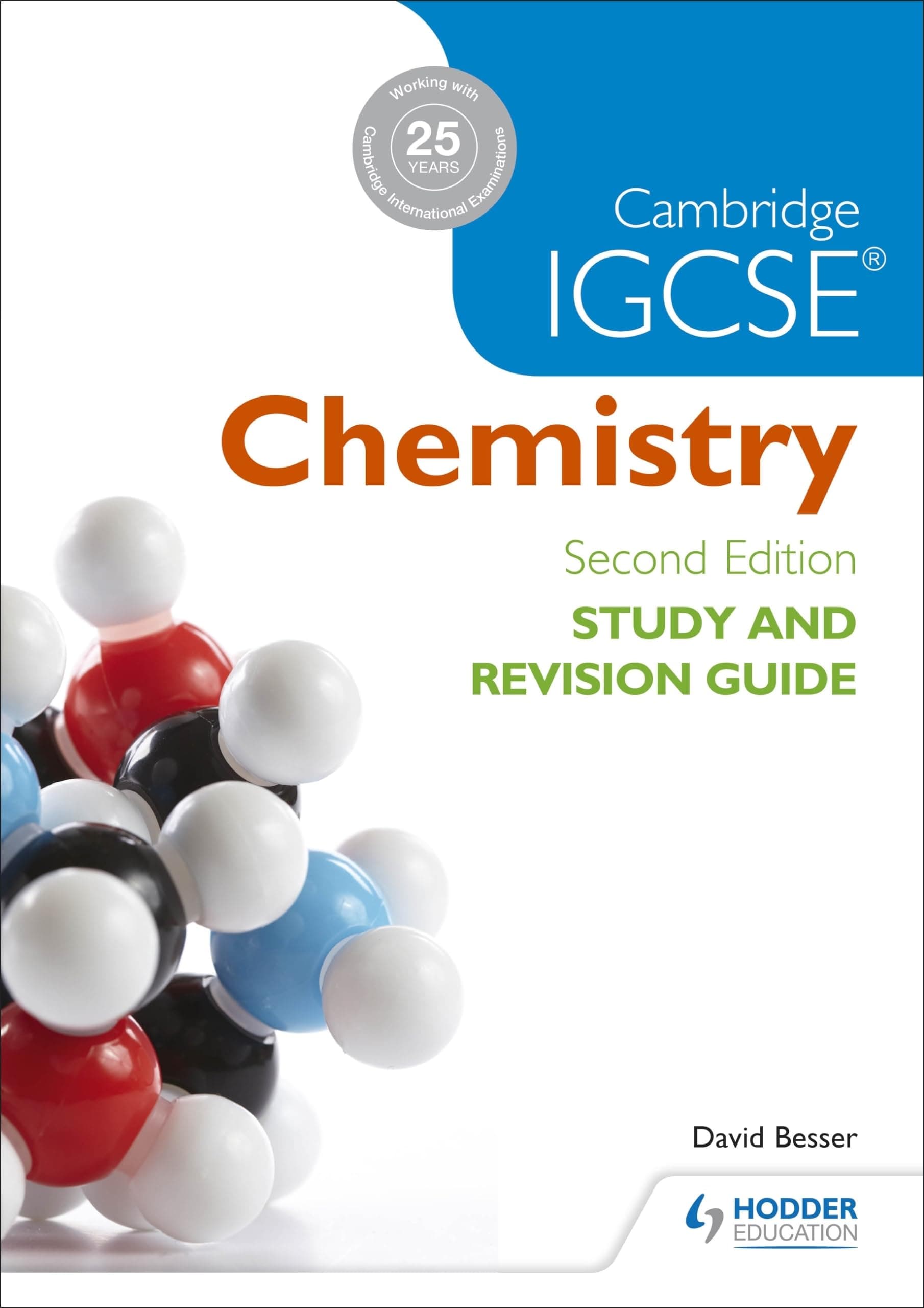 Cambridge IGCSE Chemistry Study and Revision Guide: Hodder Education Group