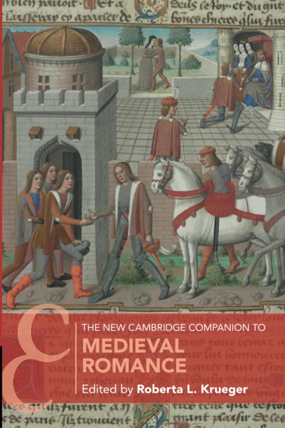 The New Cambridge Companion to Medieval Romance (Cambridge Companions to Literature)