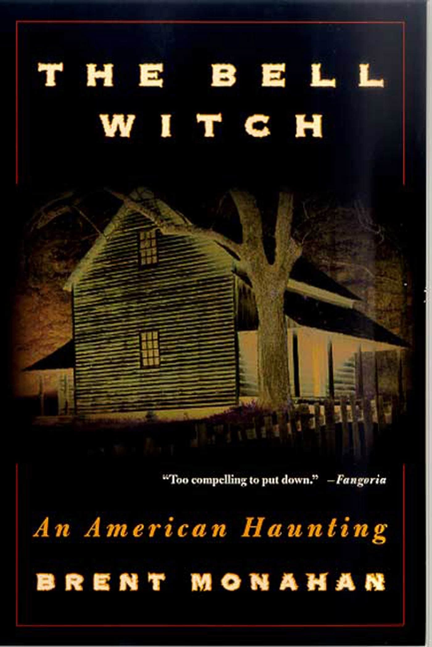 The Bell Witch: An American Haunting Paperback – Illustrated, June 19, 2000