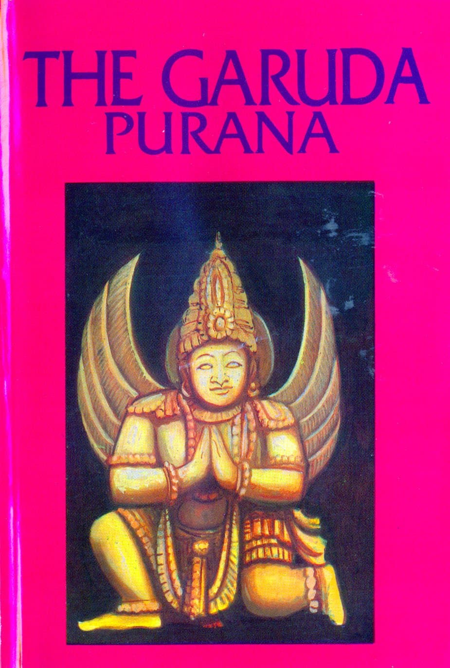 Garuda Purana (Great Epics of India: Puranas Book 17)