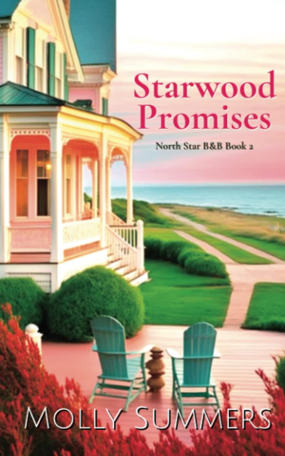 Starwood Promises (North Star B&B)