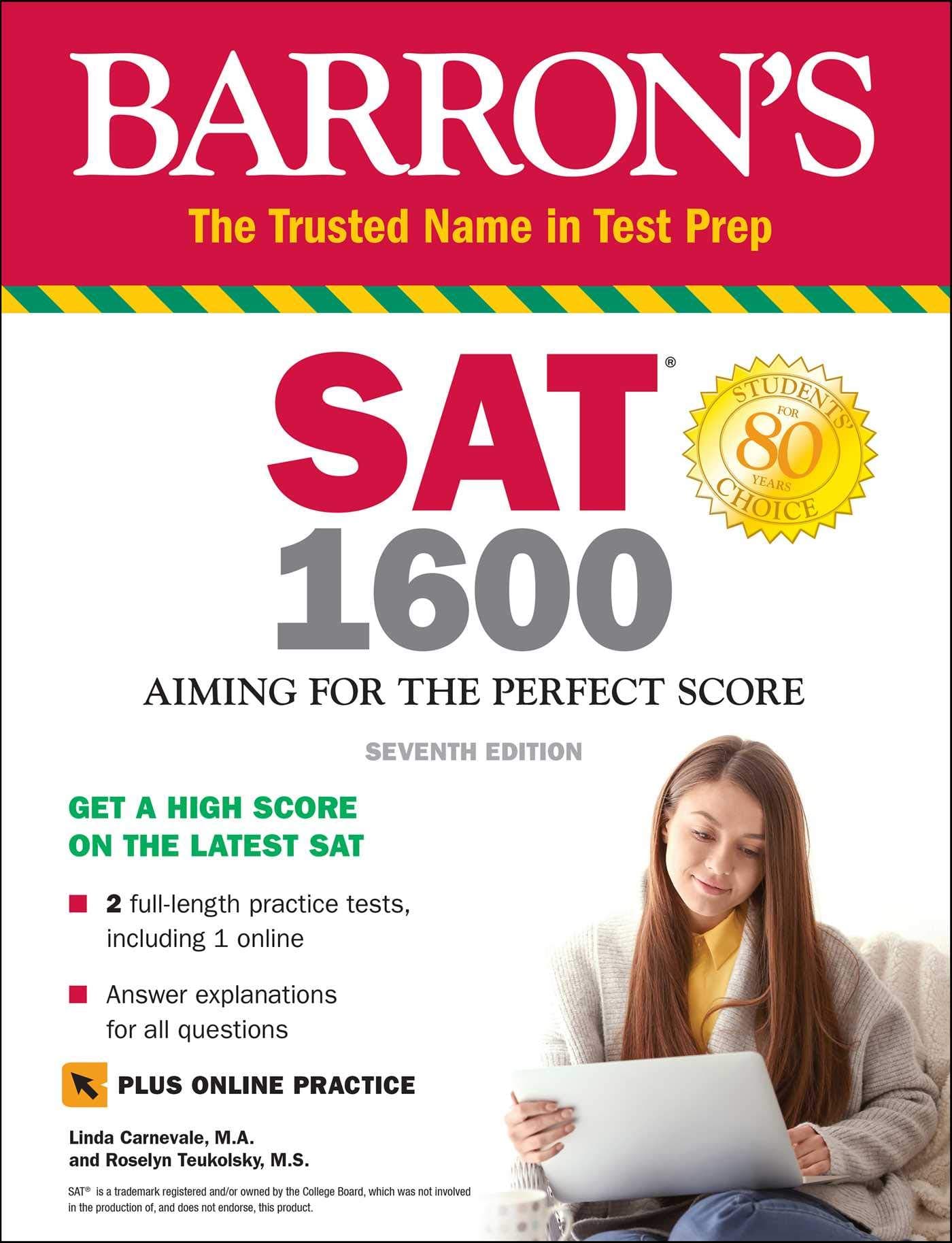 SAT 1600 with Online Test: Aiming for the Perfect Score (Barron's SAT Prep) Seventh Edition