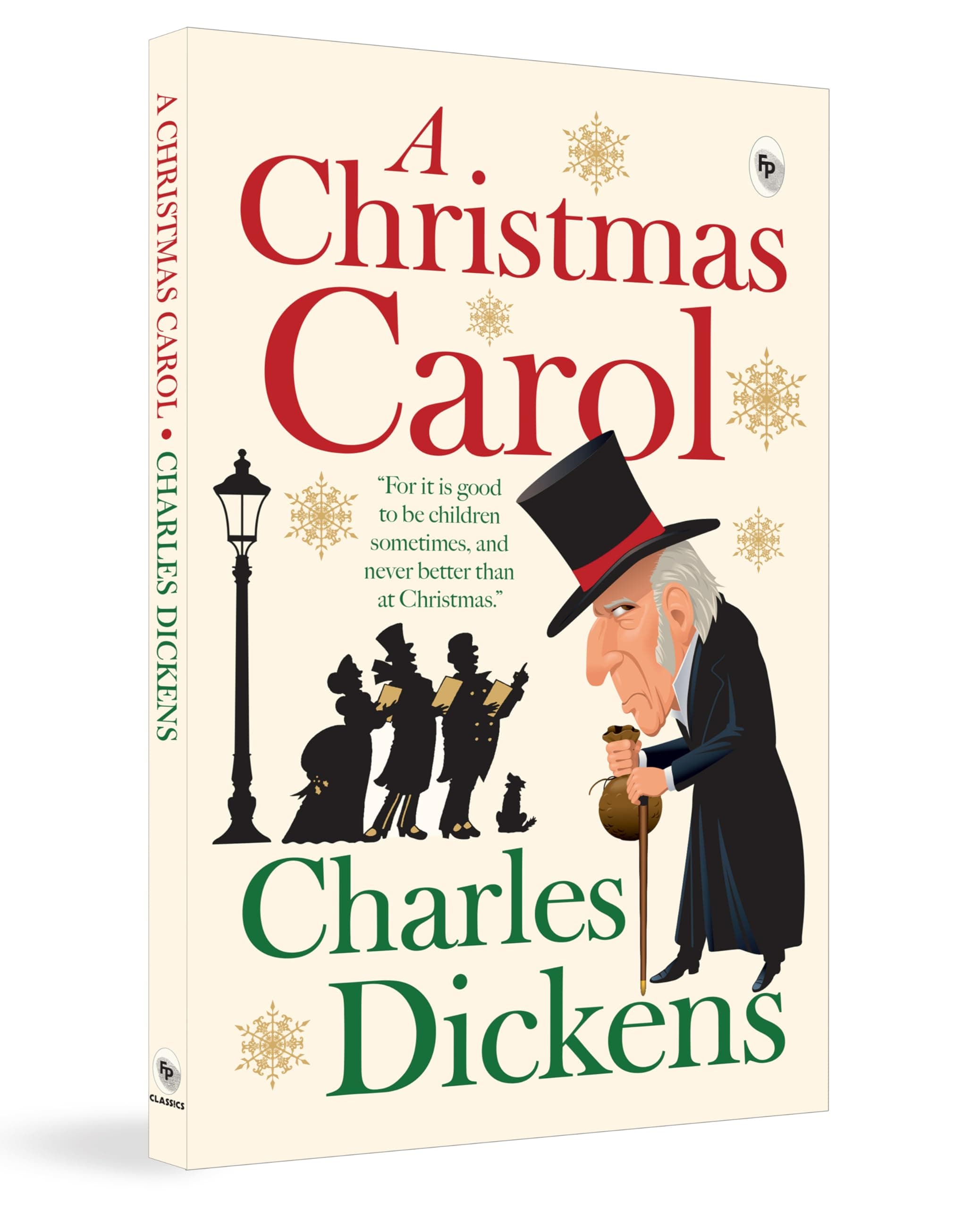 A Christmas Carol by Charles Dickens - A Timeless Holiday Classic | Love and Compassion | A Gripping Story of Redemption and Forgiveness | Victorian England | A Masterpiece on Generosity and Empathy | Classic Literature