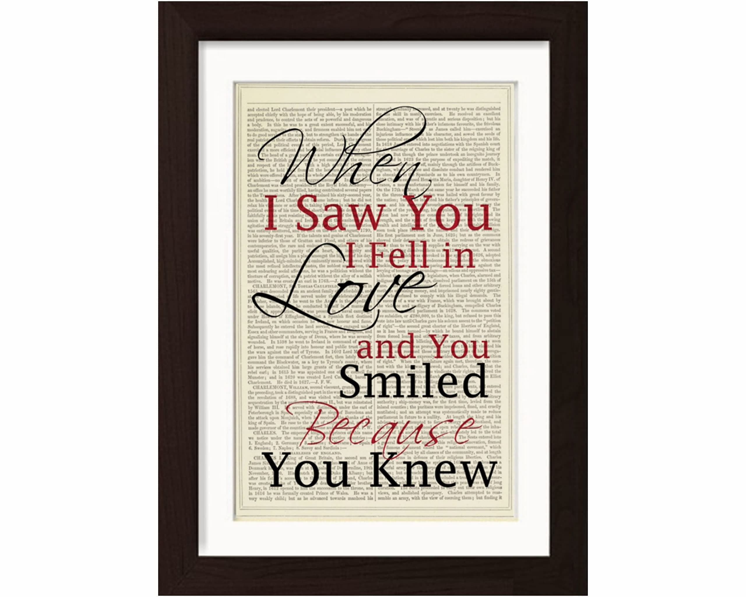 When I saw You I Fell In Love And You Smiled Because You Knew Print