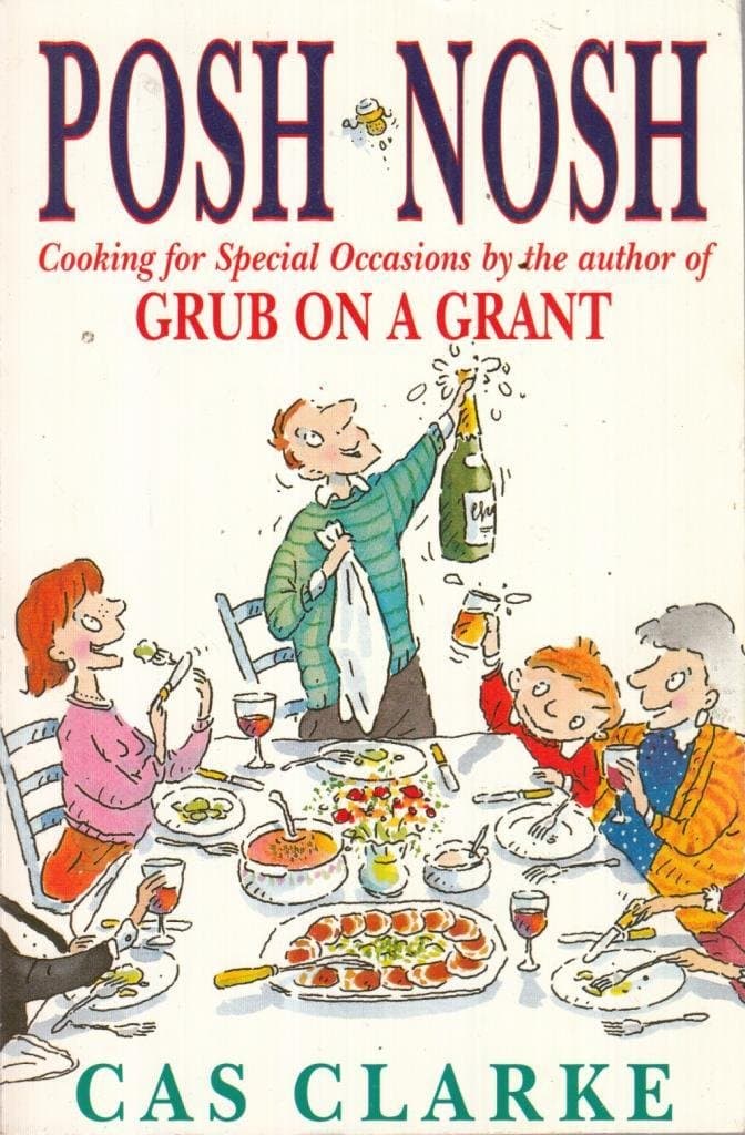 Posh Nosh: Cooking for Special Occasions Paperback – 2 Feb. 1995