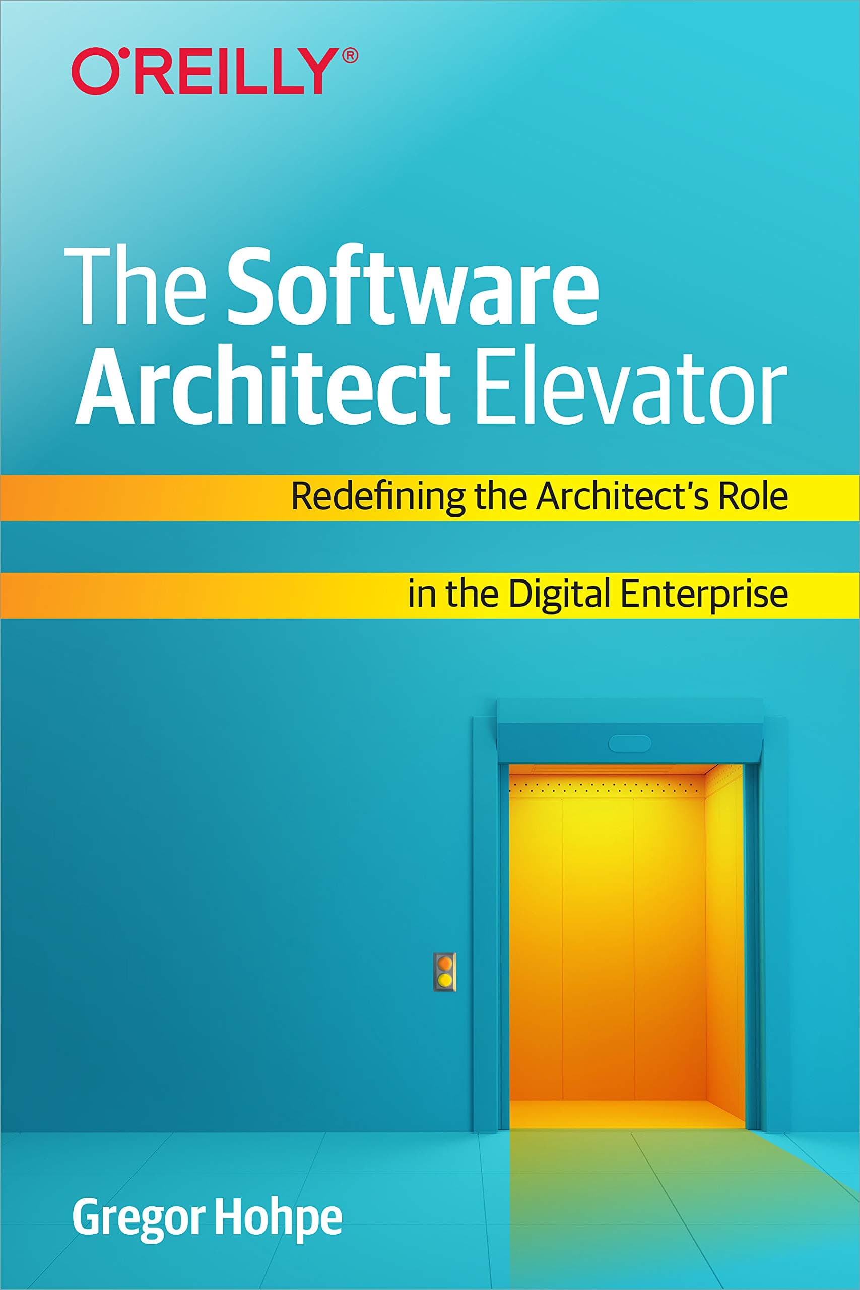 The Software Architect Elevator: Redefining the Architect's Role in the Digit...