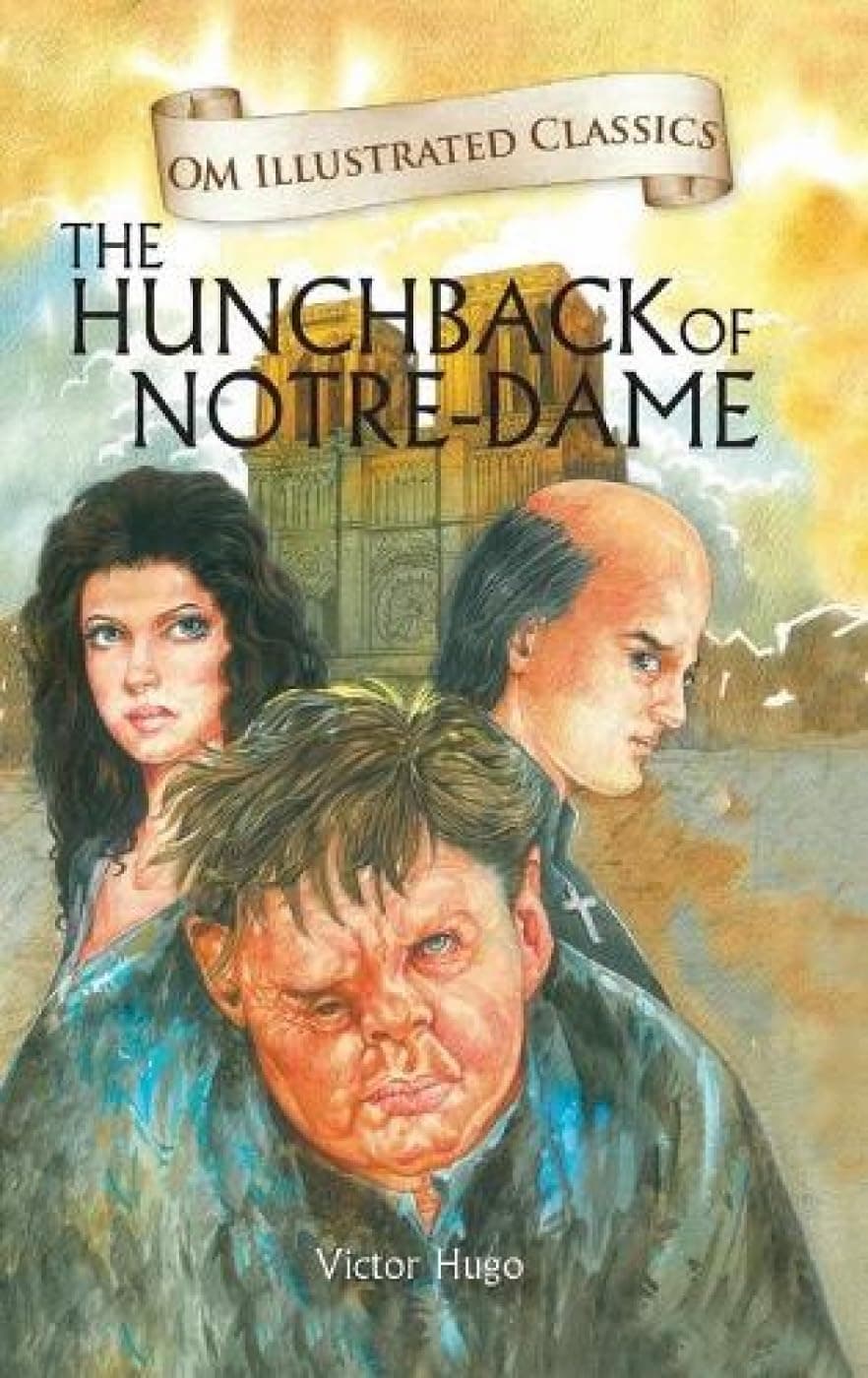OM BOOKS INTERNATIONAL The Hunchback of Notre Dame-Om Illustrated Classics