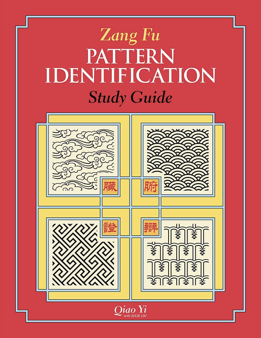 Zang Fu Pattern Identification Study Guide Paperback – June 1, 2021