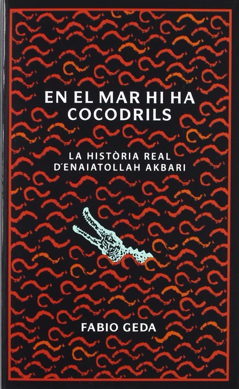 En el mar hi ha cocodrils: La història real d'Enaiatollah Akbari