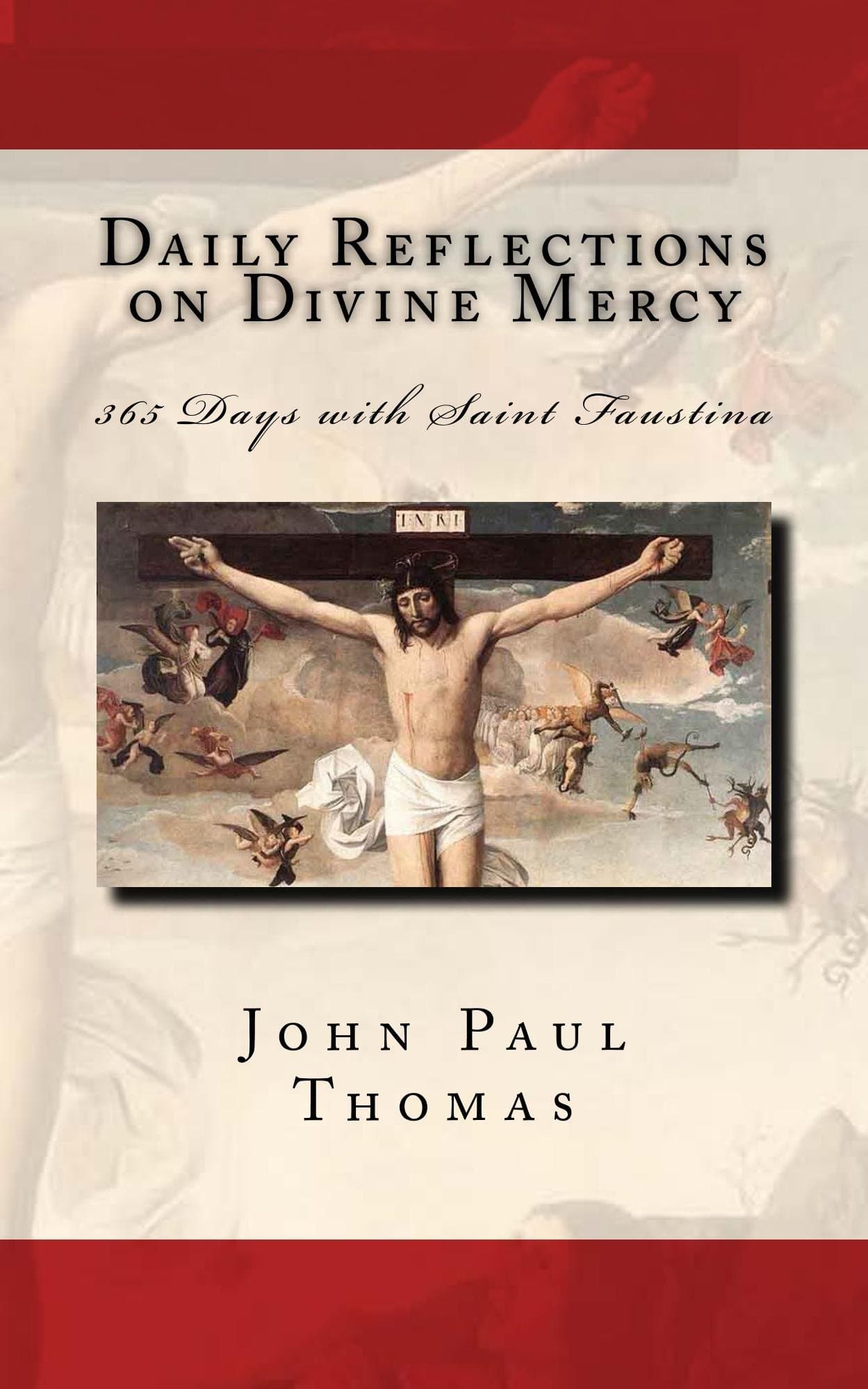 Daily Reflections on Divine Mercy: 365 Days with Saint Faustina Kindle Edition