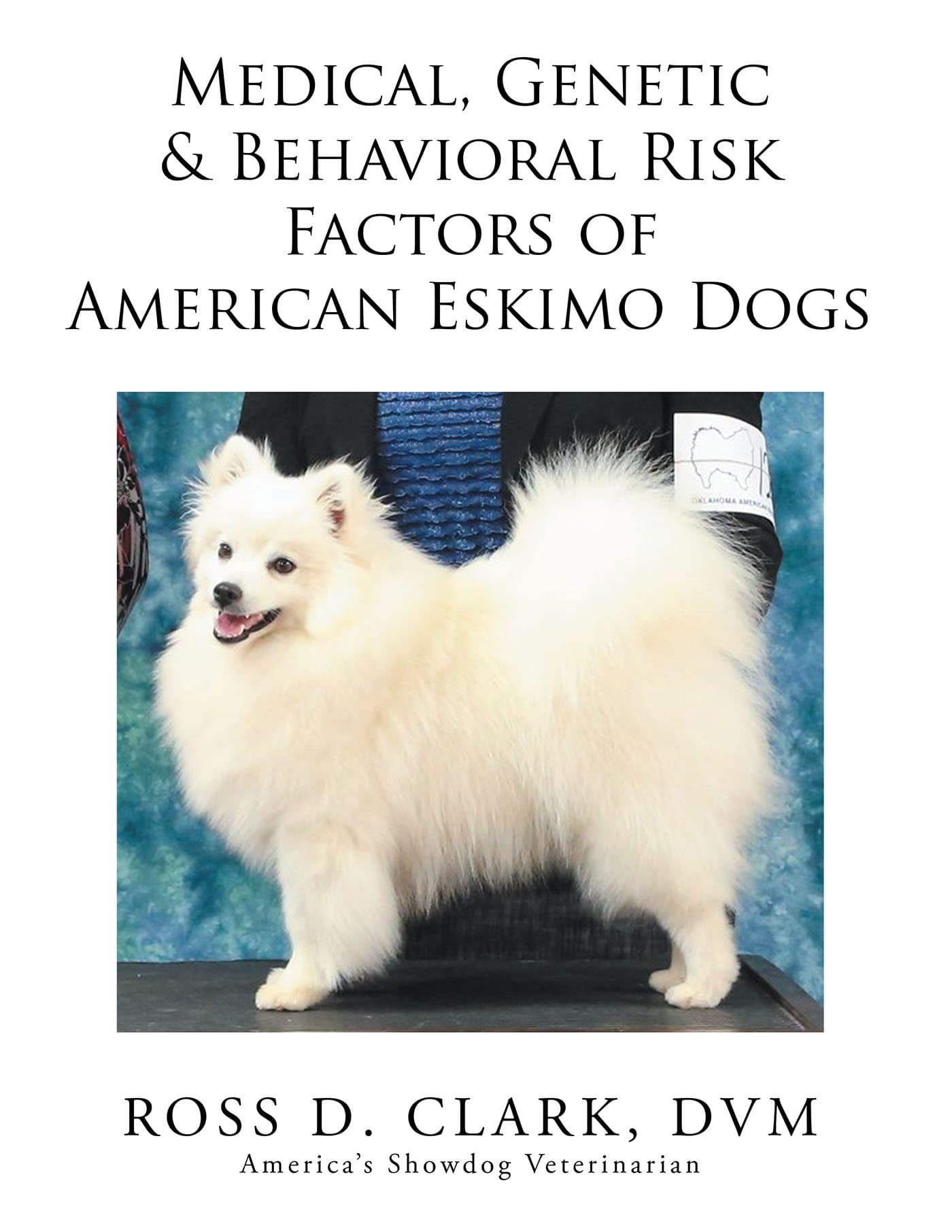 Medical, Genetic & Behavioral Risk Factors of American Eskimo Dogs