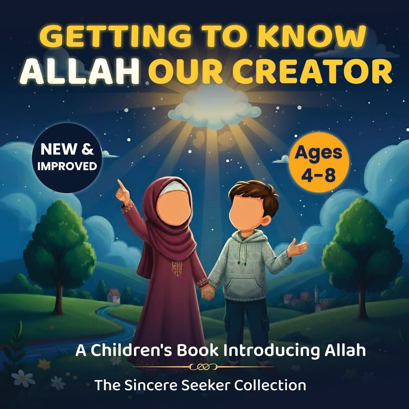 Getting to know Allah Our Creator: A Children’s Book Introducing Allah (Islamic Books for Kids | Fun & Educational Islamic Series)