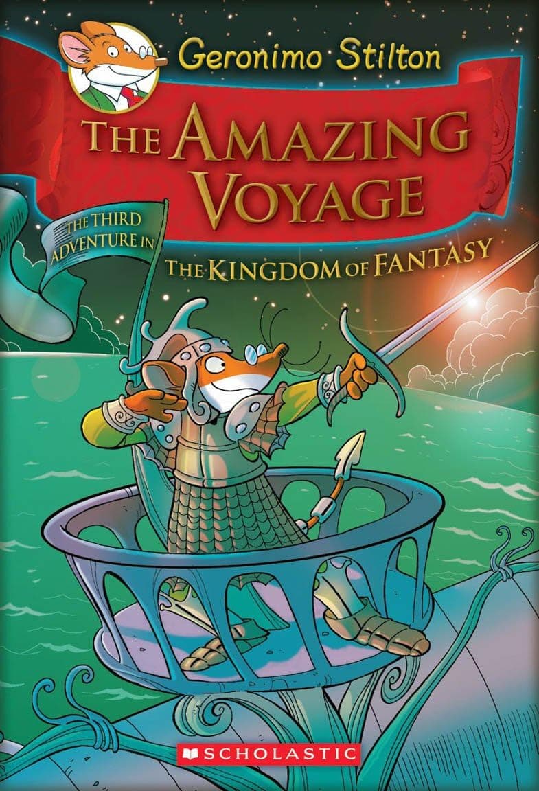 GERONIMO STILTON AND THE KINGDOM OF FANTASY #03: THE AMAZING VOYAGE: Volume 3