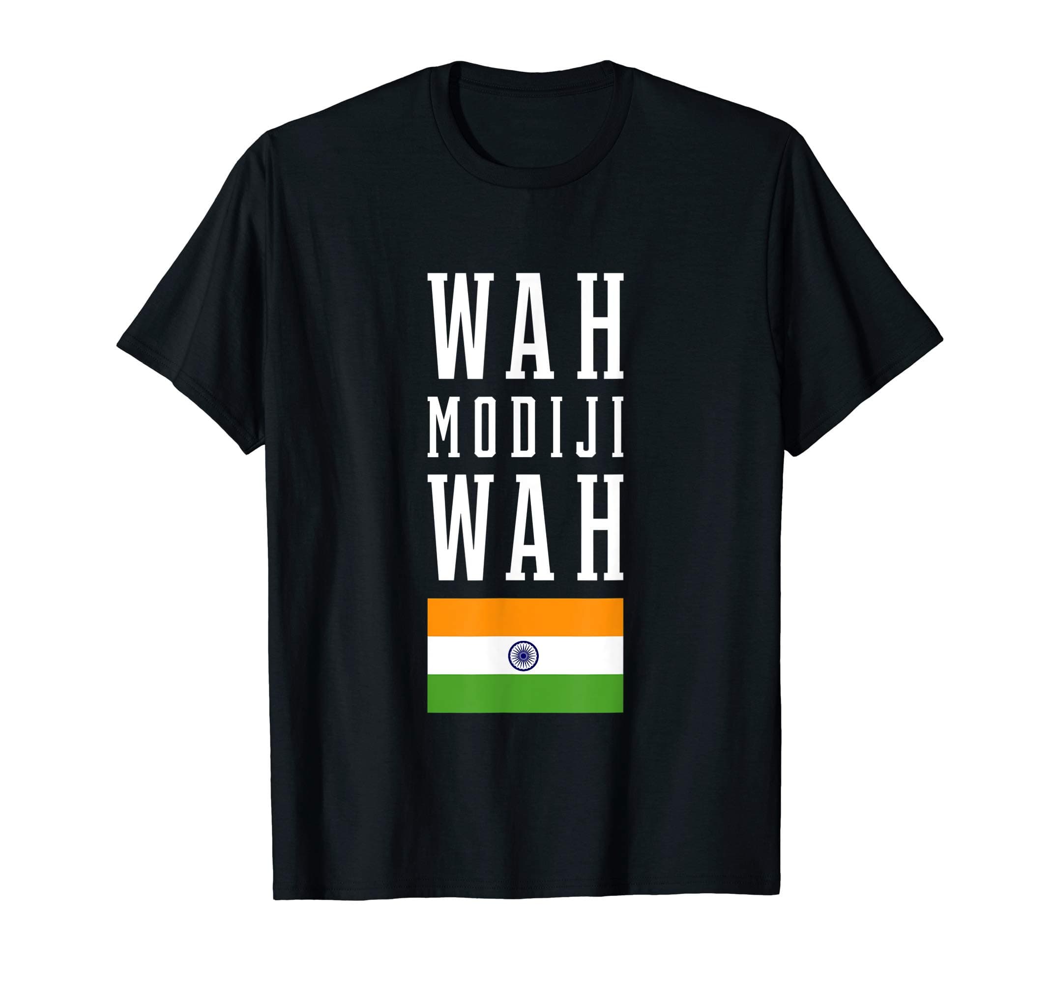 Wah Modiji Wah India Indian Flag Shirt