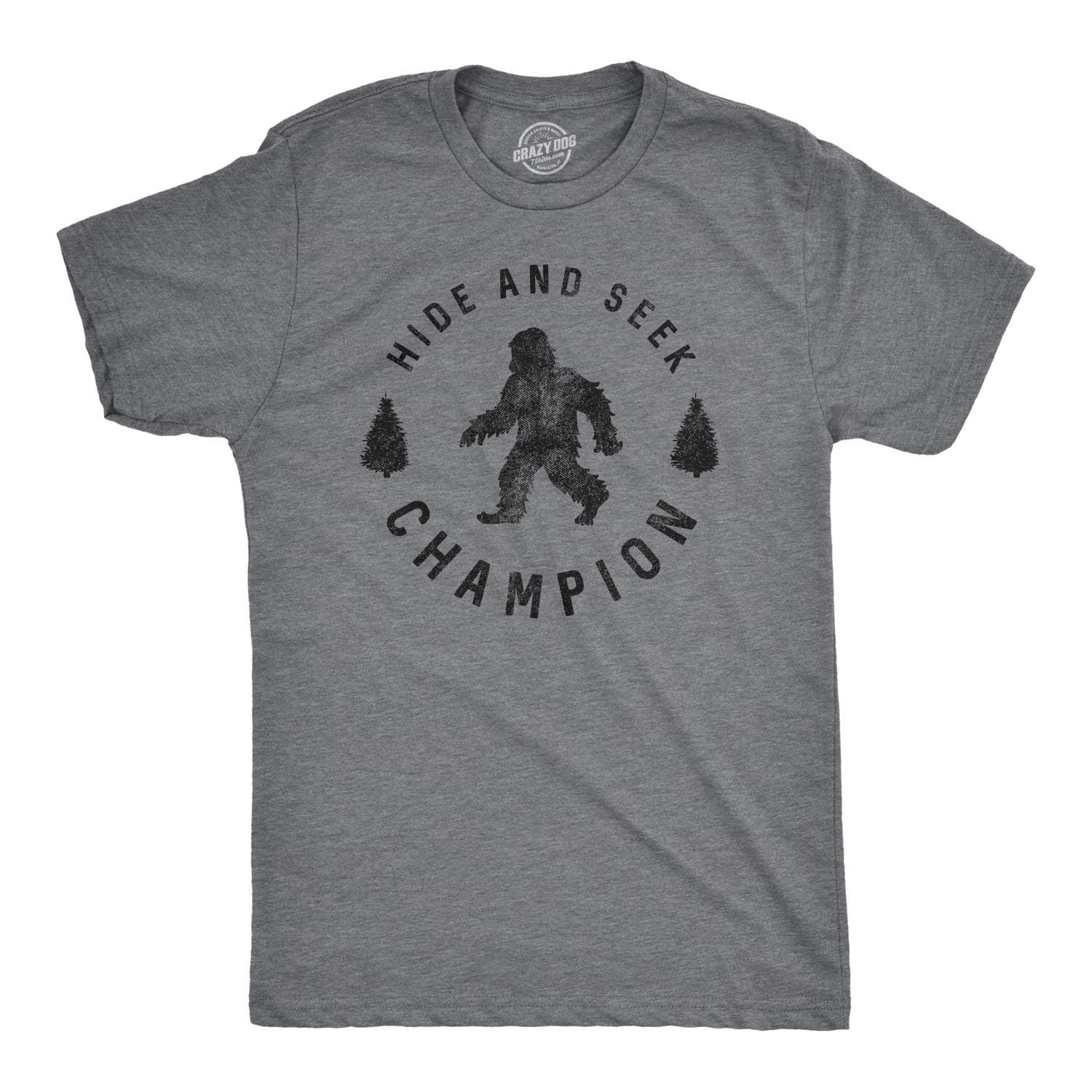 Hide and Seek Champion Funny Bigfoot Graphic Sarcastic Tee