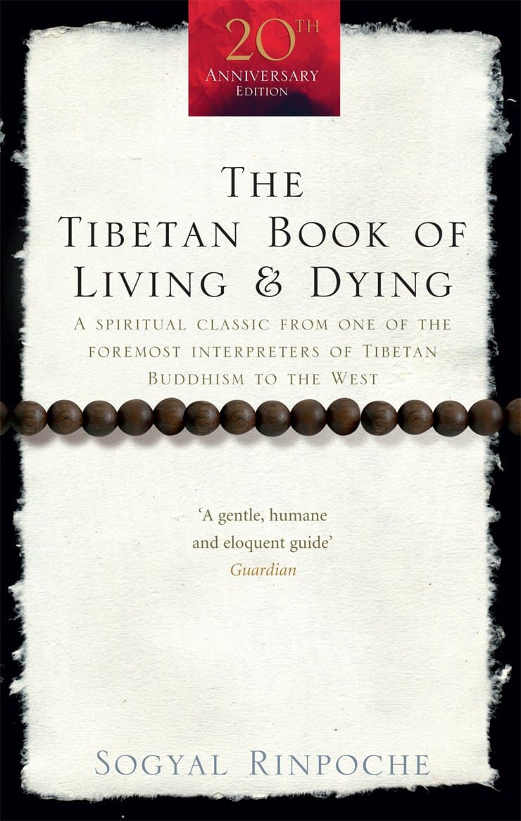Tibetan Book Of Living And Dying, (L): A Spiritual Classic from One of the Foremost Interpreters of Tibetan Buddhism to the West (Rider 100)