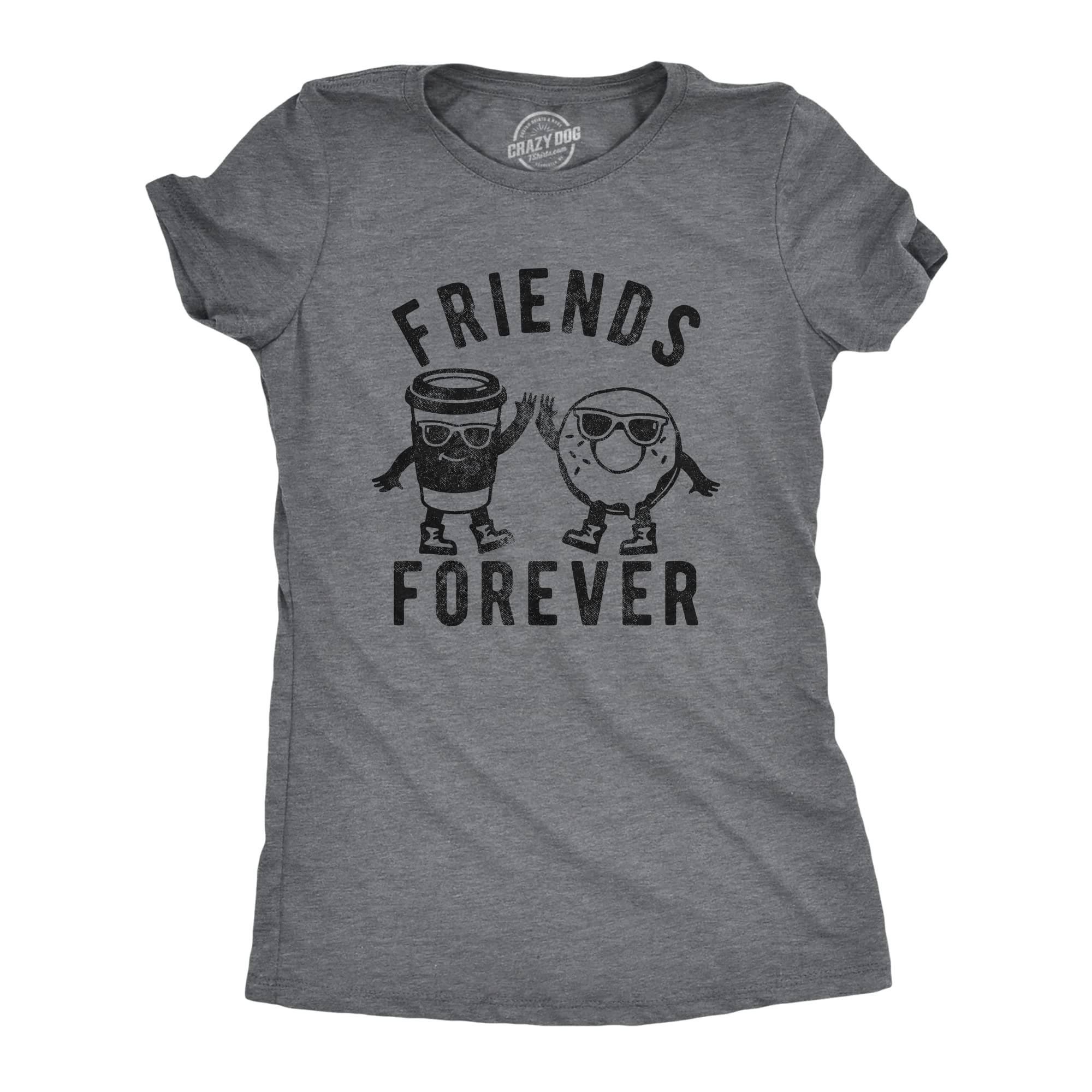 Womens Friends Forever Coffee and Donut Tshirt Funny Breakfast Caffeine Lovers Graphic Novelty Tee for Ladies