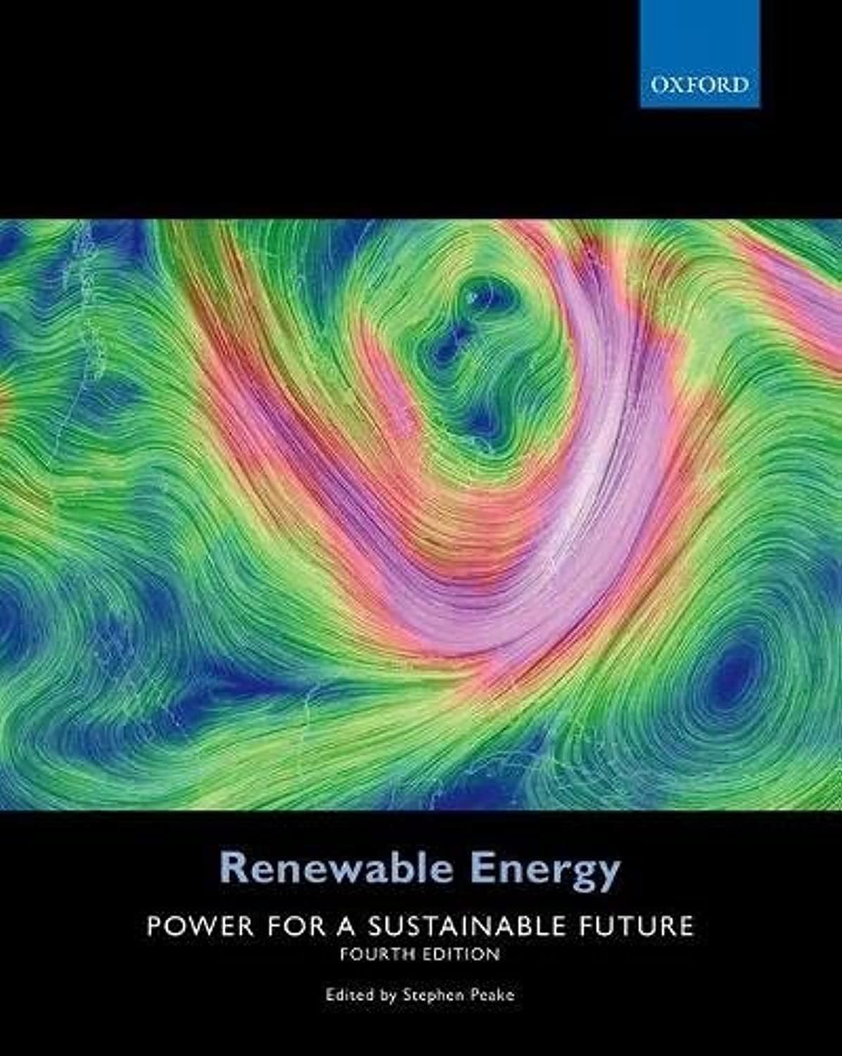 Renewable Energy: Power for a Sustainable Future Paperback – February 3, 2018