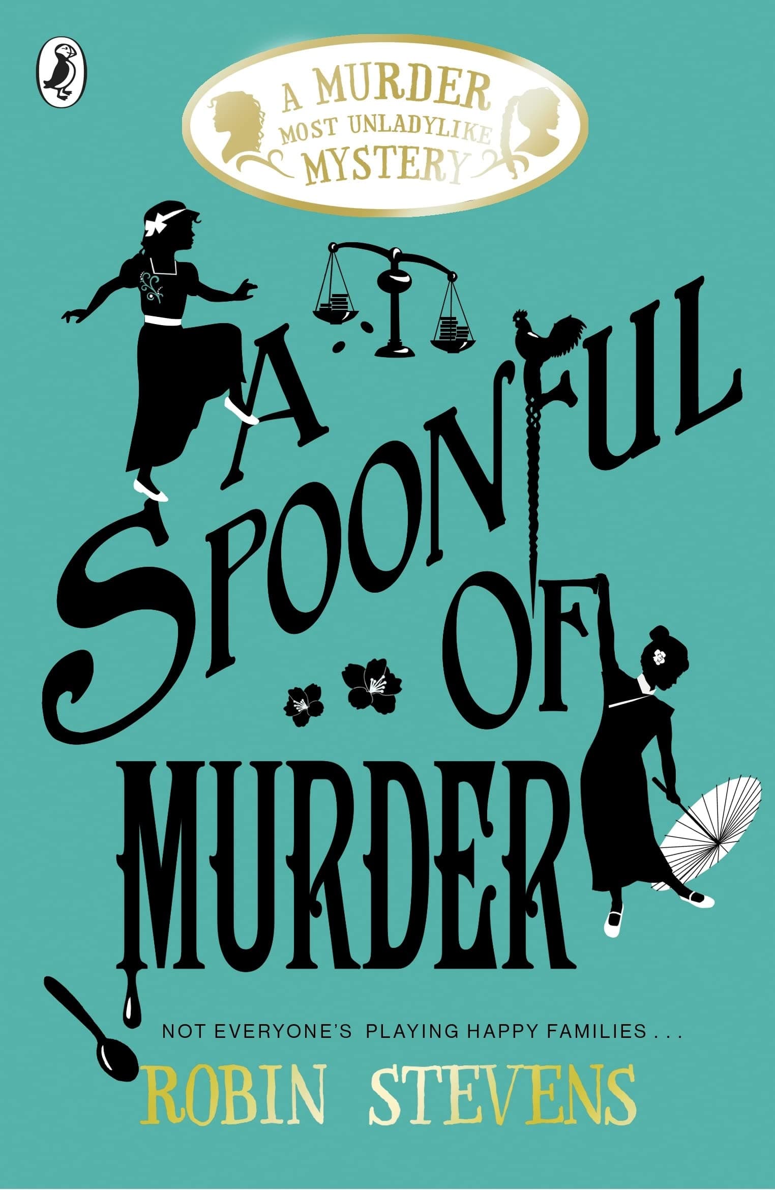 A Spoonful of Murder: A Murder Most Unladylike Mystery 06 (A Murder Most Unladylike Mystery, 6) Paperback – 8 Feb. 2018
