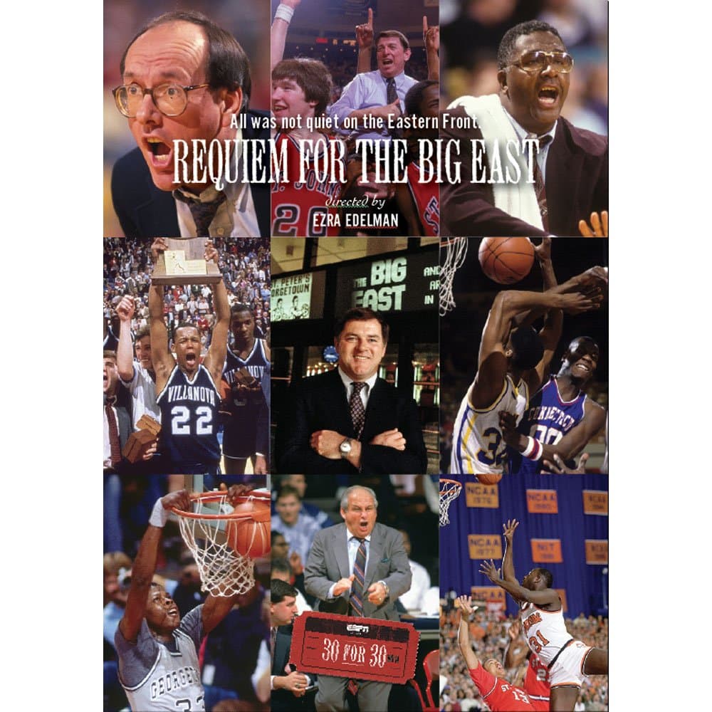 ESPN Films - 30 for 30: REQUIEM FOR THE BIG EAST