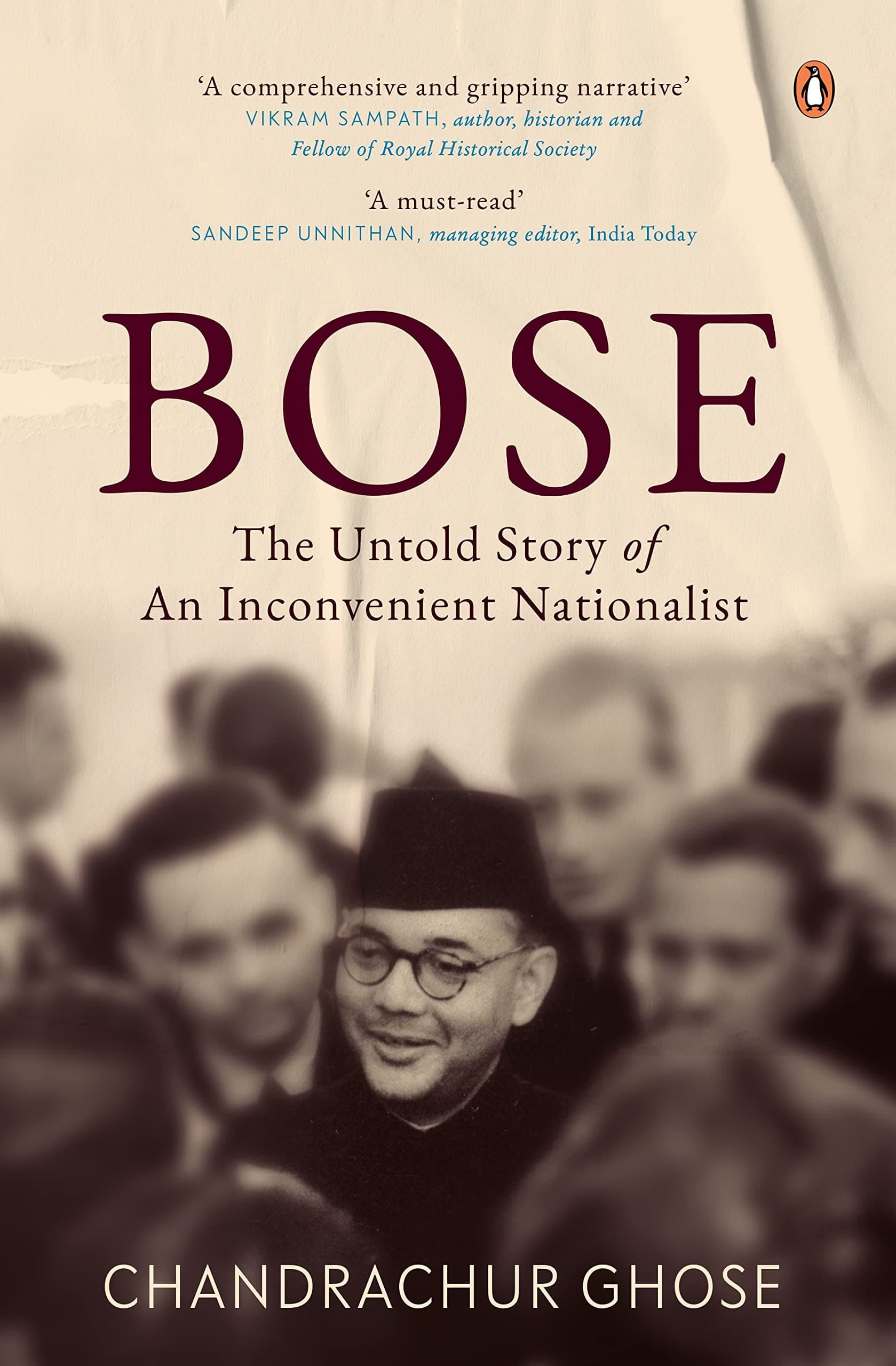 PENGUIN Bose: The Untold Story of an Inconvenient Nationalist | Subhas Chandra Bose Biography | Books, Indian History