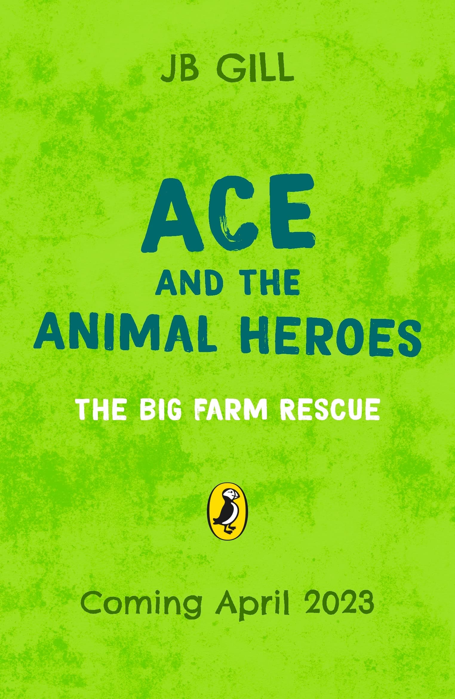 Ace and the Animal Heroes: The Big Farm Rescue