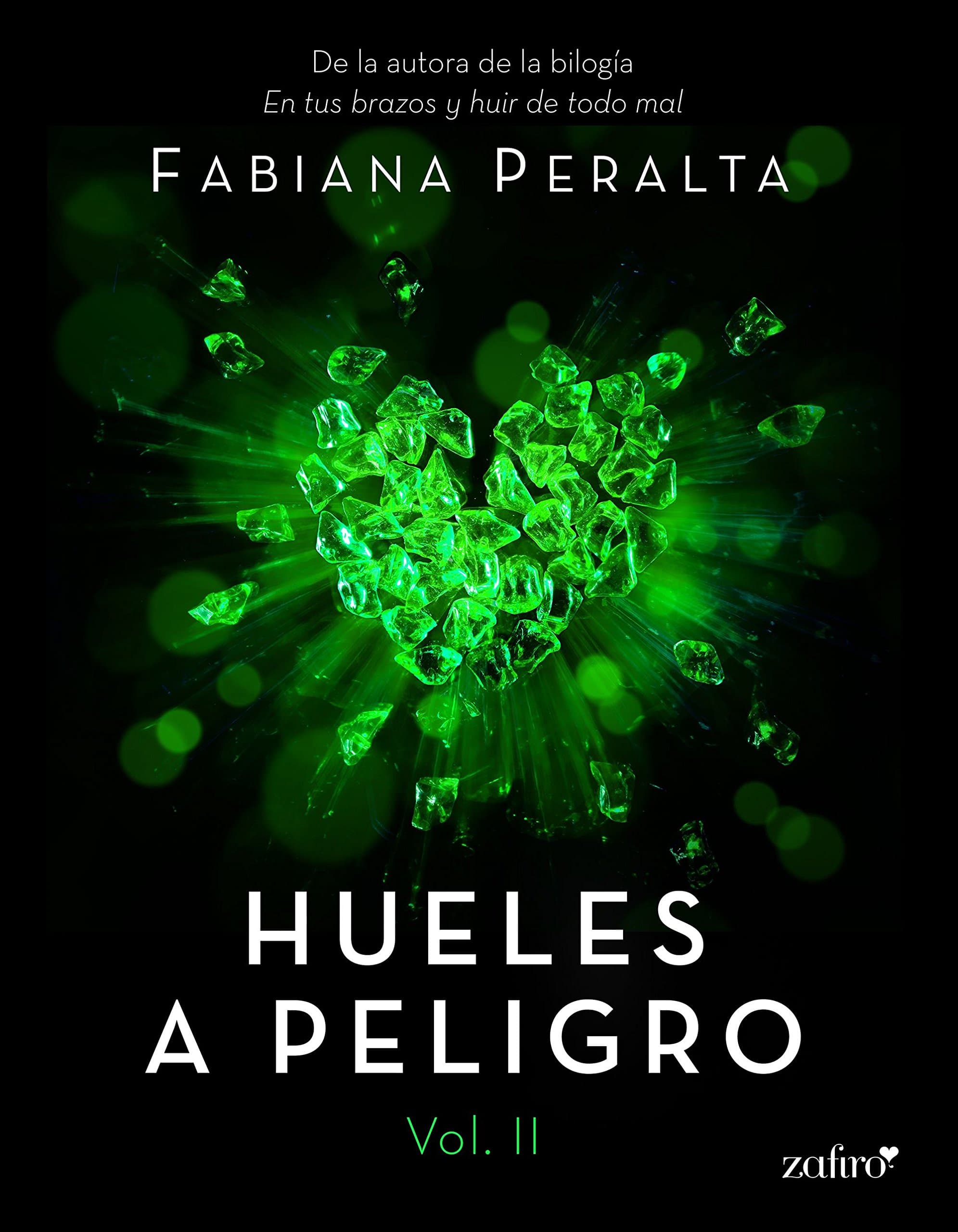 Hueles a peligro. Vol. II (Spanish Edition)