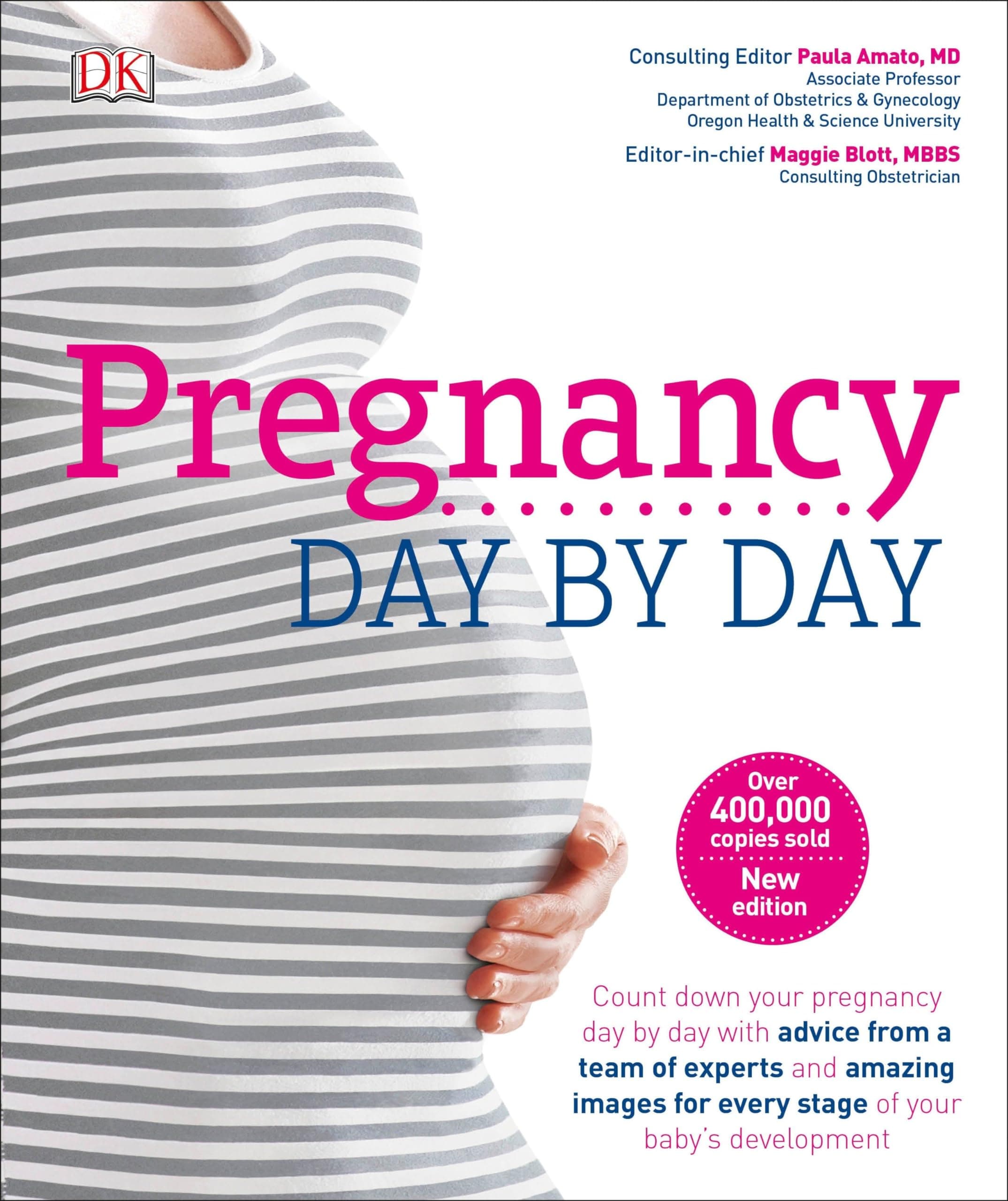Pregnancy Day By Day: An Illustrated Daily Countdown to Motherhood, from Conception to Childbirth and Hardcover – 2 Jan. 2018