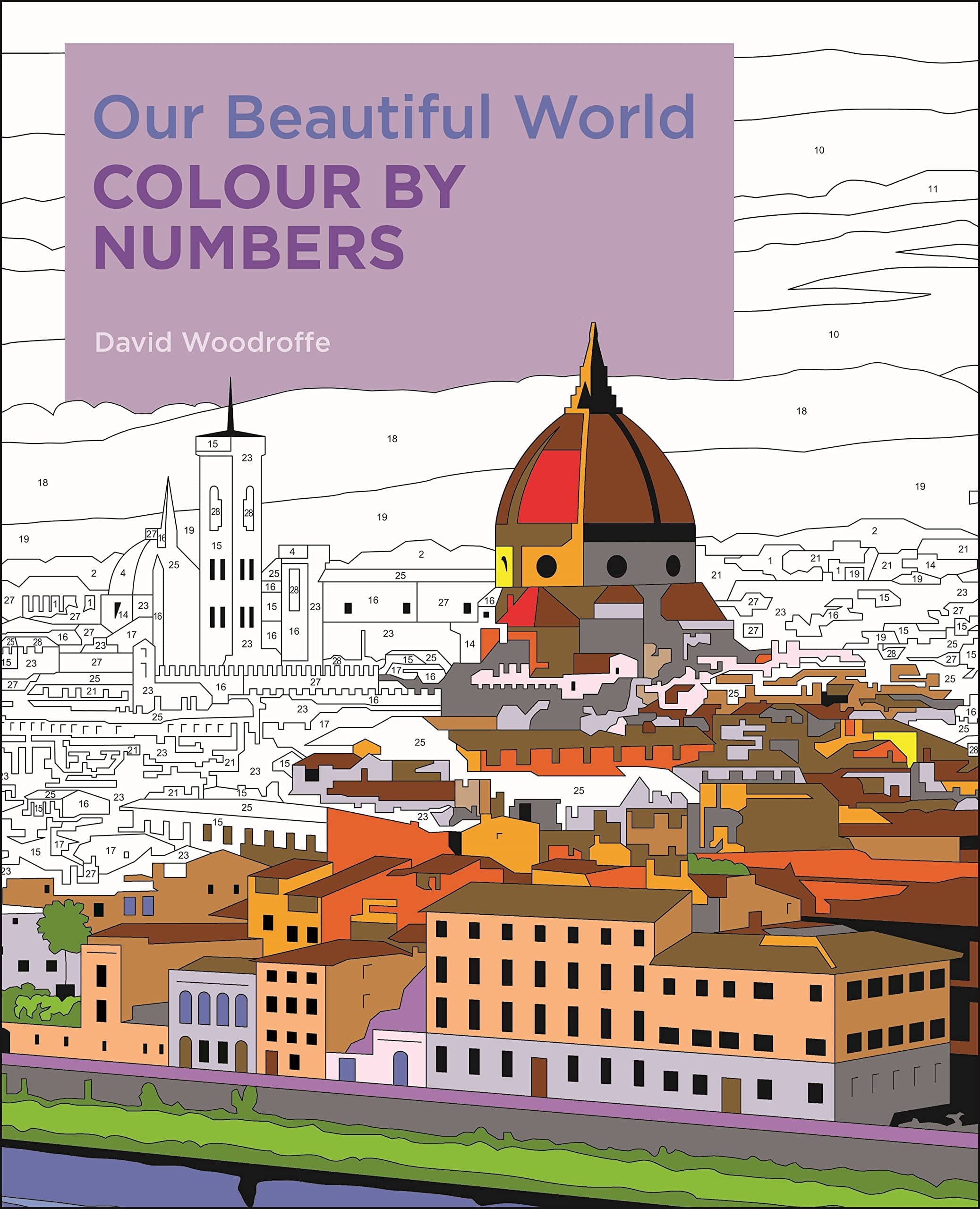 Our Beautiful World Colour by Numbers (Arcturus Colour by Numbers Collection, 16)